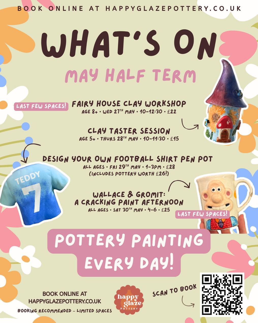✨ MAY HALF TERM AT HAPPY GLAZE ✨
We’ve got a lovely mix of creative workshops running this half term alongside pottery painting EVERY DAY! 🎨🤍
From magical fairy houses in clay, to football shirt pen pots and our Wallace & Gromit paint afternoon… there’s something for all ages this week ✨
A couple of sessions are already down to their last few spaces, so if you’ve been thinking of booking, now’s a good time 👀
🏺 Pottery painting available every day
📍 Tiverton, Devon
✨ Booking recommended
Book online at:
happyglazepottery.co.uk
#Tiverton #DevonDaysOut #PotteryPainting #HalfTermActivities #ThingsToDoInDevon