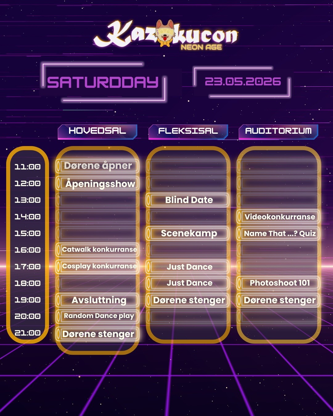 // SYSTEM UPDATE: PROGRAM UPLOADED //
Programmet for Kazokucon – Neon Age er klart!
Lørdag og søndag fylles med konkurranser, workshops, paneler, aktiviteter, Just Dance, Pokémon TCG, photoshoot, missions og mye mer.
Ta en titt på programmet, finn det du har lyst til å få med deg, og gjør deg klar for en helg med con-stemning.
📍 Frogner skole og kultursenter
📅 23.–24. mai 2026
Vi gleder oss til å se dere denne helgen!