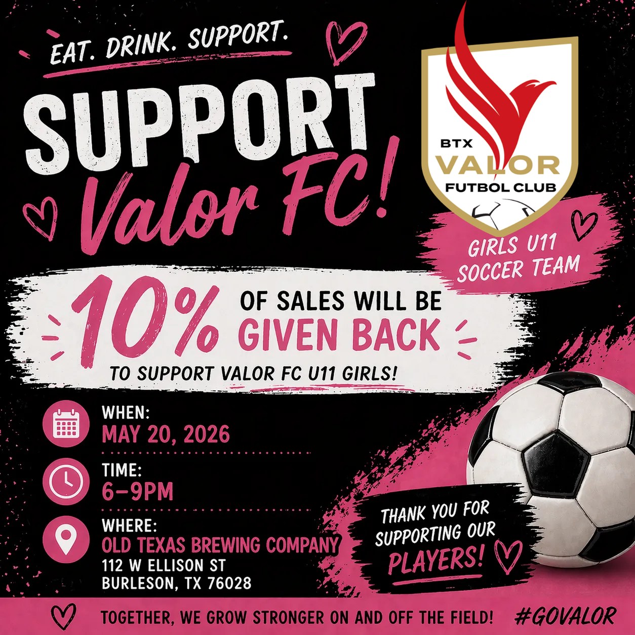 The U11 Girls give-back night at Old Texas Brewing Company starts in just 30 minutes!
Head over between 6:00 PM and 9:00 PM tonight for dinner. Just mention BTX Valor FC at checkout, and Old Texas Brewing Company will donate 10% of your total directly back to our team.
See you there in a bit.
When: Tonight | 6:00 PM - 9:00 PM
Where: Old Texas Brewing Company