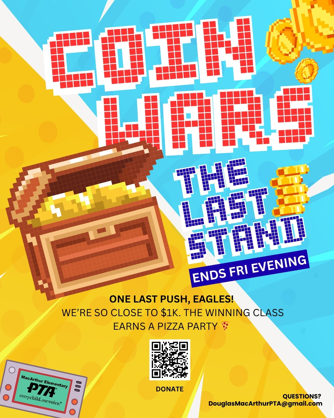 Coin Wars: FINAL BOSS! The leaderboard is TIGHT and we’re only $300 away from hitting our first $1,000 goal!
🏆 The class with the highest points wins a PIZZA PARTY 🍕
But remember… this battle is happening ONLINE NOW through Cheddar Up 👀
Scan or link in BIO
✅ Support your class
😈 Sabotage another class
💥 Make your final move before the battle ends Friday evening
Every donation helps support:
🌱 Ground Education Garden Program
🏃 Playground Partners YMCA Coaches
👉 Donate now through the link in bio or scan the QR code
#GameOnMacArthur #MacArthurPTA #CoinWars #SchoolFundraiser #ClassCompetition #EaglePride #MacArthurElementary #PlaygroundPartners #GroundEducation