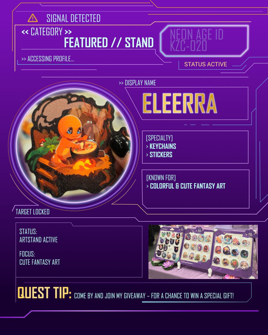 // TRANSMISSION RECEIVED //
>> STAND DROP 2/3 <<
Vendors detected at KAZU HQ.
Sjekk ut flere artister som kommer til Kazokucon – Neon Age:
@eleerra
Heksa og prinsessa (@sopptrollarts og @sweetwaruart )
@north_hylian
@stampat3llo
@saekcr
Hvem gleder du deg mest til å besøke?
Billetter finner du i bio