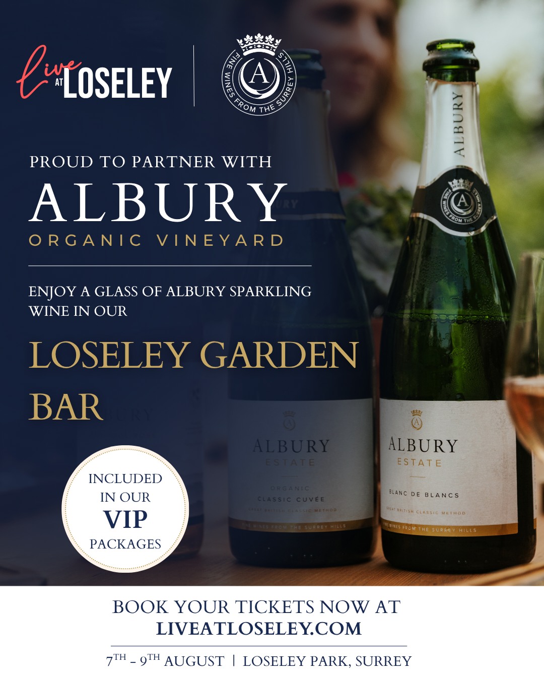 Summer evenings at Loseley deserve something special. ✨🥂
We’re delighted to announce that Live at Loseley is partnering with @alburyvineyard who will be bringing their award-winning English sparkling wine to the Loseley this summer.
Guests joining us in VIP will be able to enjoy Albury Organic sparkling wine as part of our VIP Packages alongside a beautifully curated @britishfinefoods picnic.
You’ll also be able to enjoy glasses of Albury sparkling wine inside The Loseley Garden Bar - our dedicated VIP area offering a relaxed summer atmosphere, with a premium bar and the perfect place to soak up the evening before the show begins.
VIP tickets and upgrades are available now.
Three nights. Sparkling wine. Live music under the stars.
#LiveAtLoseley #AlburyVineyard #EnglishSparklingWine #SurreyEvents #VIPExperience #SummerUnderTheStars