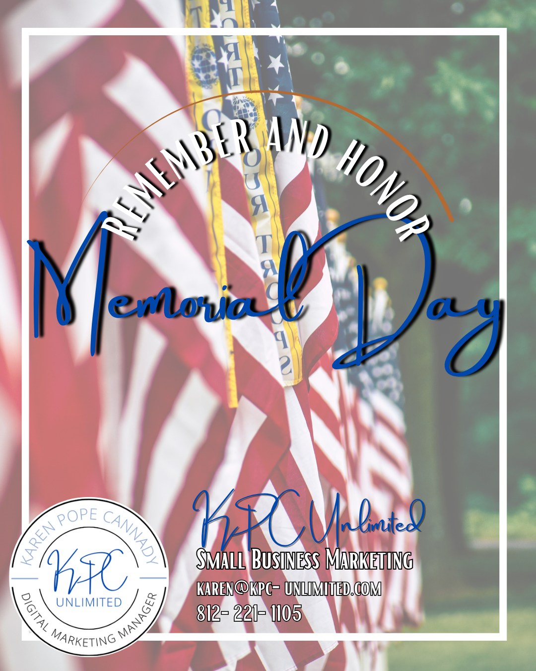 As we approach Memorial Day weekend, I want to acknowledge how challenging it can be for small business owners to step away from their daily operations. Taking a break is essential for your well being and for taking time to honor your own fallen hero, but true rest requires a team you can completely trust.
At KPC Unlimited, we provide comprehensive marketing solutions to take the heavy lifting off your plate. By trusting us with your brand development and social media management, you can finally take the break you deserve this holiday weekend and moving forward.