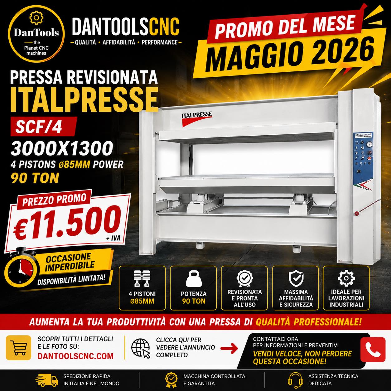 🚨 OCCASIONE VERA PER FALEGNAMERIE E AZIENDE CNC 🚨
PRESSA REVISIONATA ITALPRESSE SCF/4
3000x1300 • 4 Pistoni Ø85 • Potenza 90 TON
🔥 PREZZO PROMO MAGGIO 2026: €11.500 🔥
✅ Macchina revisionata
✅ Robusta e affidabile
✅ Pronta a lavorare
✅ Disponibilità immediata
⚠️ A questo prezzo non rimarrà disponibile a lungo!
Ideale per aziende che vogliono aumentare la produttività senza investire cifre elevate nel nuovo.
📲 Guarda tutte le foto e i dettagli qui:
https://www.dantoolscnc.com/product-page/pressa-usata-italpresse-tiger-3000x1300-power-80ton
📞 Contattaci subito per bloccarla!
#italpresse #pressa #macchinelegno #cnc #woodworking #dantoolscnc #usedmachines #falegnameria #industria #promo #Industria