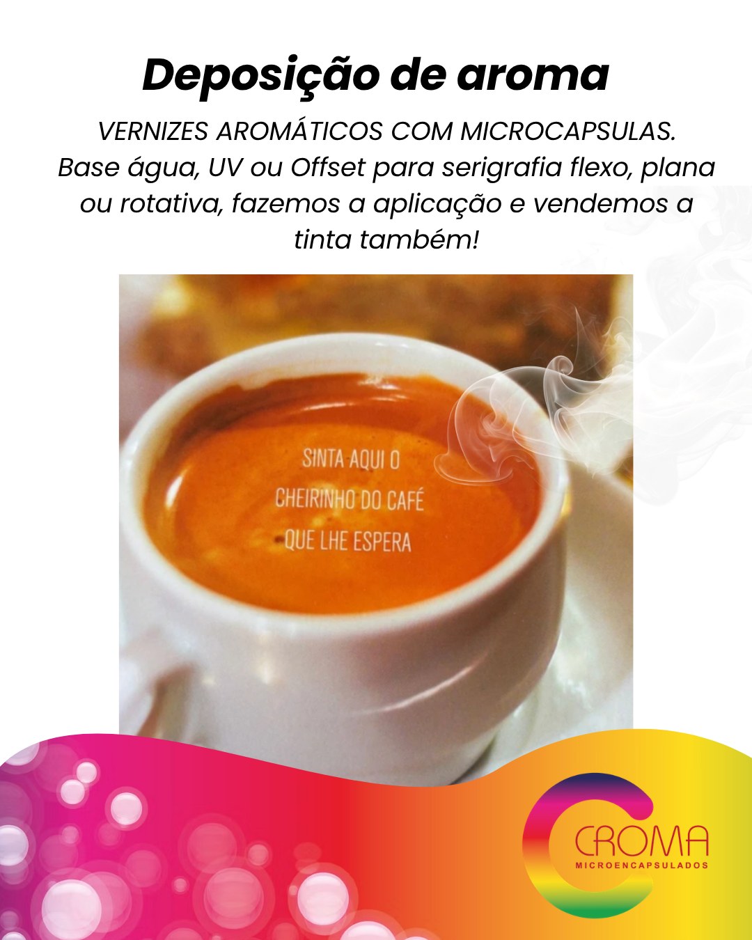 Nossos vernizes aromáticos com microcápsulas liberam fragrância no momento da interação, criando um efeito sensorial surpreendente no material impresso. 👃✨
Disponíveis nas versões:
• Base água
• UV
• Offset
Compatíveis com:
• Serigrafia
• Flexografia
• Impressão plana ou rotativa
Além da aplicação especializada, também fornecemos a tinta aromática pronta para produção. 🎨