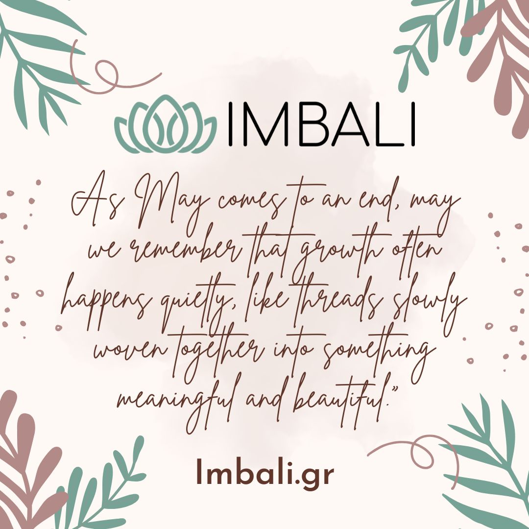 💐As May comes to an end, may we remember that growth often happens quietly — like threads slowly woven together into something meaningful and beautiful.
------------------------------
💐Καθώς ο Μάιος φτάνει στο τέλος του, ας θυμόμαστε πως η ανάπτυξη συμβαίνει συχνά αθόρυβα — όπως οι κλωστές που υφαίνονται σιγά σιγά σε κάτι όμορφο και γεμάτο νόημα.
#ImbaliStudio #SlowLiving #CreativeJourney #HandmadeWithPurpose