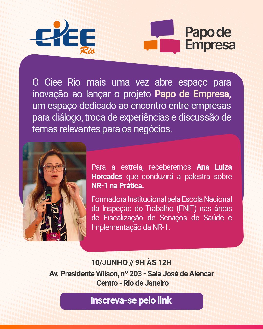 📢 Papo de Empresa | CIEE Rio
O CIEE Rio convida gestores e profissionais para a estreia do Papo de Empresa, um novo espaço criado para promover troca de experiências, atualização profissional e debates sobre temas relevantes para o mundo corporativo.
Nesta primeira edição, receberemos Ana Luiza Horcades, Chefe da Seção de Fiscalização em Segurança do Trabalho e Saúde no Ministério do Trabalho no Rio de Janeiro, que conduzirá a palestra "NR-1 na Prática", trazendo orientações e reflexões sobre a implementação da norma e seus impactos nas organizações.
📅 10 de junho
🕘 9h às 12h
📍 Av. Presidente Wilson, 203 – Sala José de Alencar | Centro – Rio de Janeiro
Participe desse momento de aprendizado e networking. Esperamos sua empresa!
Acesse em: https://www.sympla.com.br/evento/papo-de-empresa-ciee-rio---implementacao-efetiva-da-nr-01/3427470