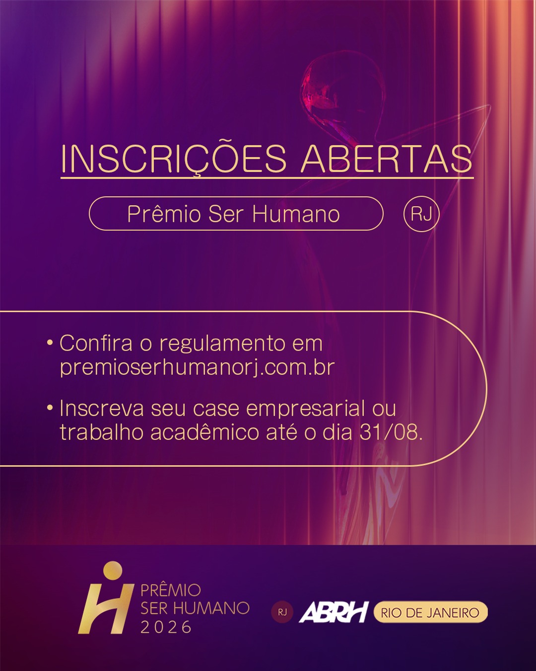 As inscrições para o Prêmio Ser Humano RJ 2026 estão oficialmente abertas!
Projetos que transformam realidades, iniciativas que valorizam pessoas e ideias que geram impacto merecem ser reconhecidos. ✨
Se sua organização desenvolve práticas que contribuem para a evolução da gestão de pessoas, ou se você produziu um trabalho acadêmico capaz de inspirar novas reflexões e caminhos para o mundo do trabalho, este é o momento de compartilhar sua história.
📌 Confira o regulamento e inscreva seu case empresarial ou trabalho acadêmico até 31 de agosto.
Acesse em: premioserhumanorj.com.br
#PrêmioSerHumano #PSH2026 #GestãoDePessoas #RH #ABRHRJ