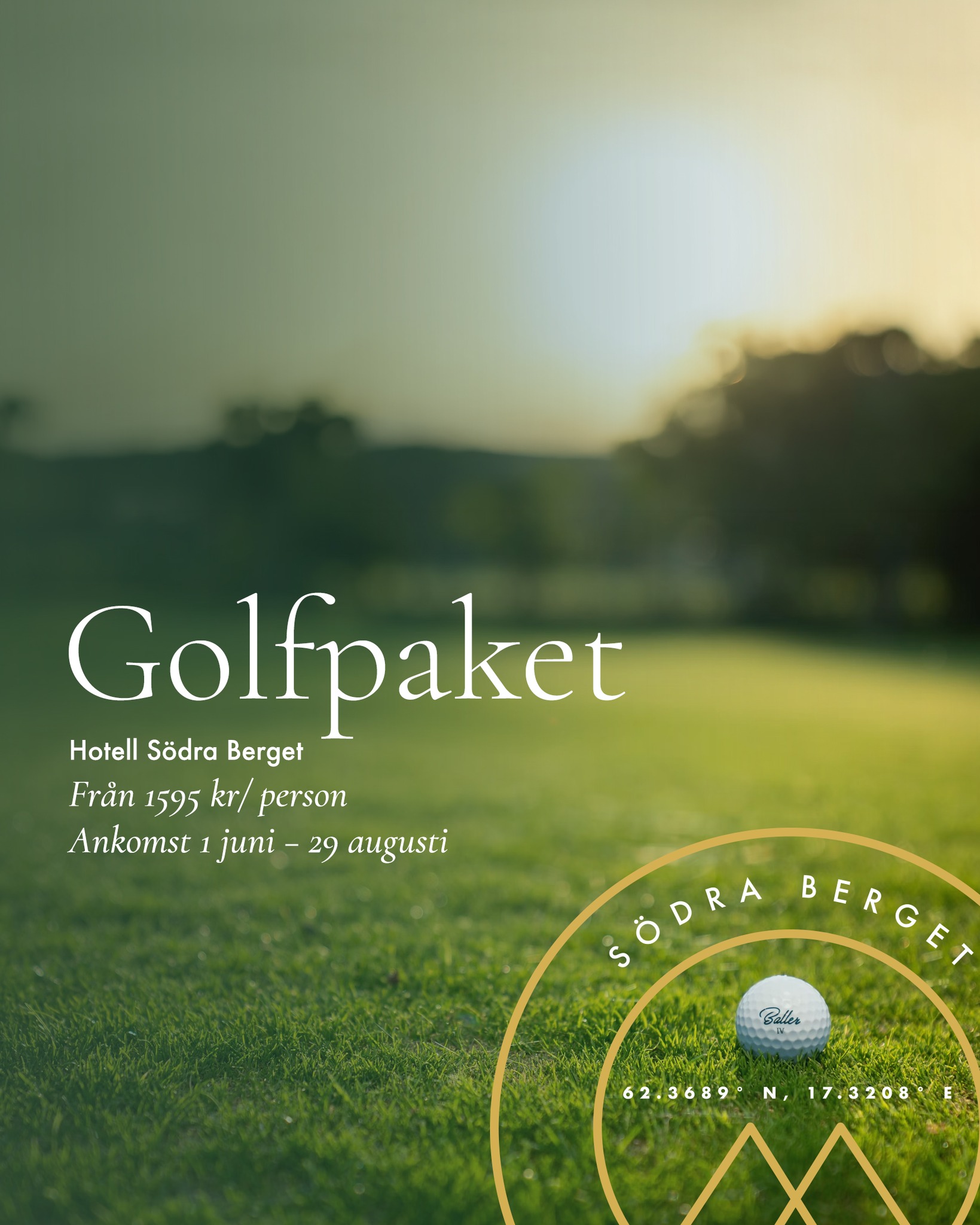Spela en runda. Sov skönt. Ät gott. ⛳️
Sommaren är gjord för golf – långa ljusa dagar, doften av nyklippt gräs och tystnaden mellan slagen. Vårt nya Golfpaket samlar allt på ett ställe: spelrunda, en lugn natt på berget, en valfri 2-rätters middag à la carte när dagen är slut och frukost för att starta morgonen rätt.
Perfekt för en weekend med kompisgänget, en romantisk golfresa eller en välförtjänt paus med utsikt över Sundsvall.
- Logi i vald kategori
- Frukostbuffé med lokala råvaror
- Greenfee inkluderat
- 2-rätters valfri middag à la carte
Läs mer och boka nu på https://www.sodraberget.se/golfpaket