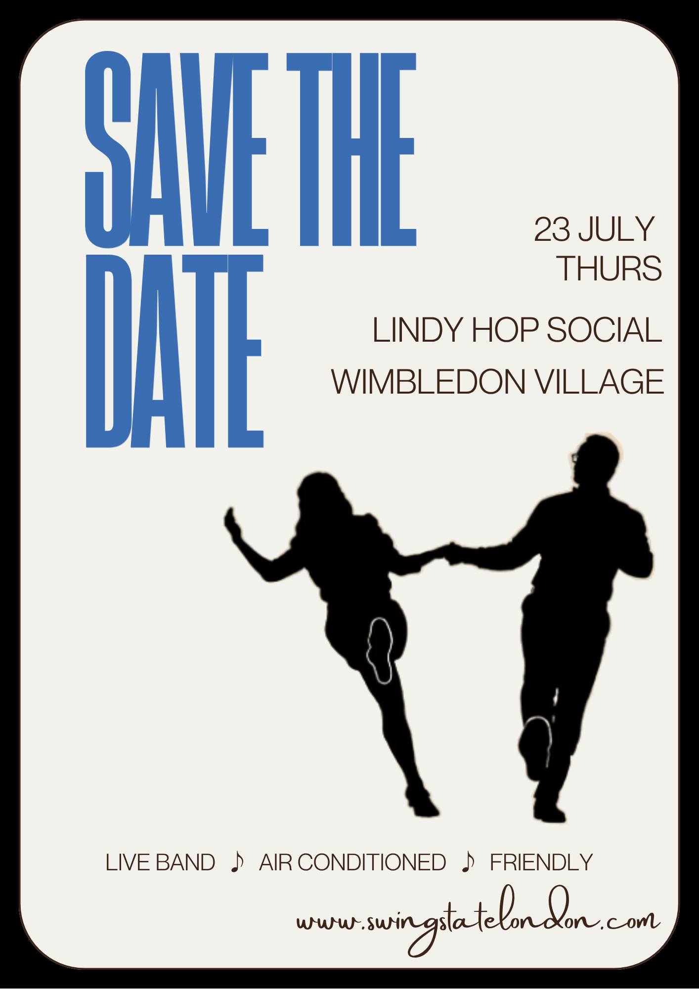 โจ SAVE THE DATE โจ
Join us for a special Lindy Hop social dance in Wimbledon Village!
๐ 23 July 2026
๐ Wimbledon Village
๐ถ Live band
๐ All-levels class
โ๏ธ Air conditioned room
Hosted by SwingState London
More info coming soonโฆ
