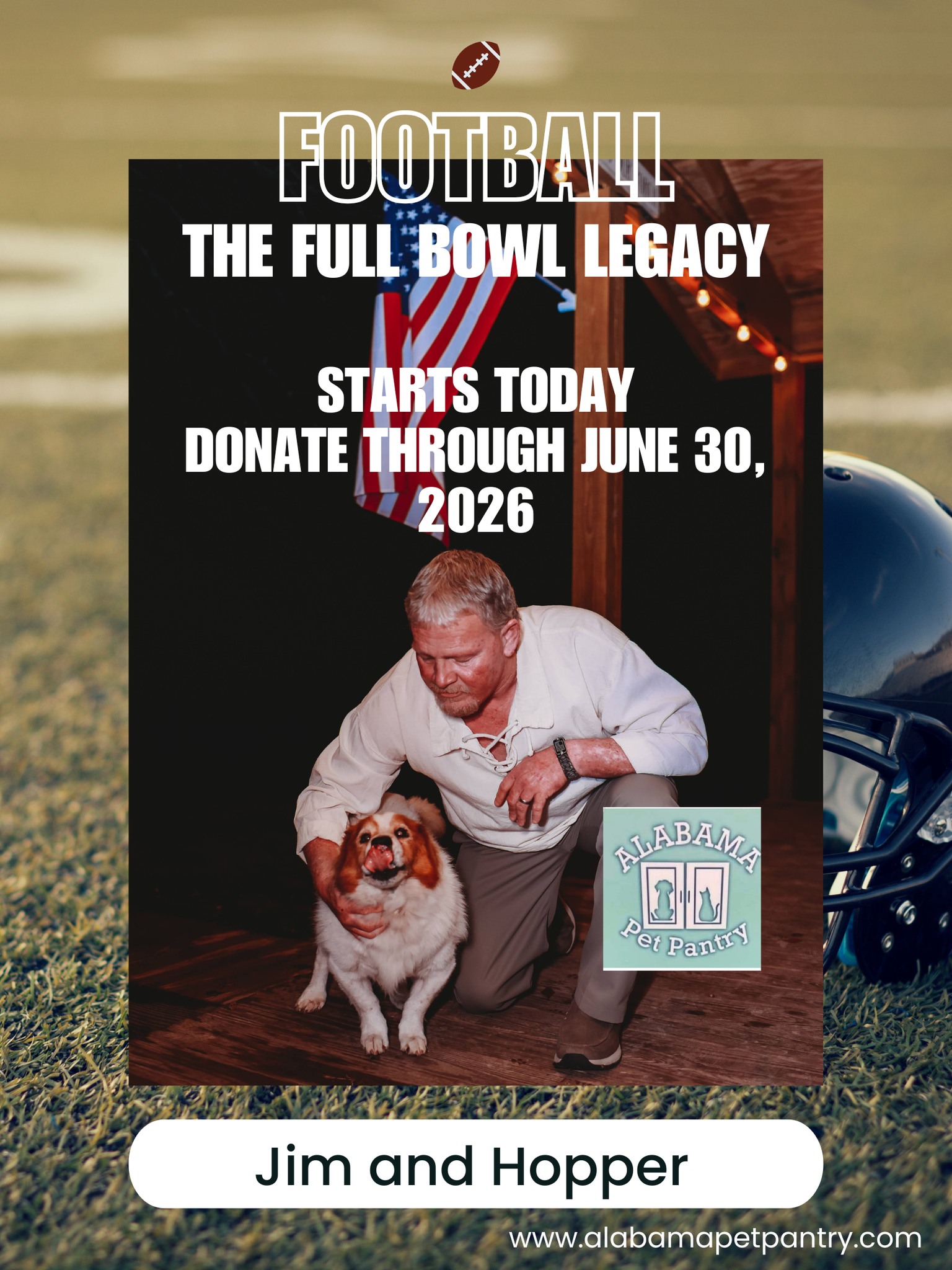 🏈 GAME DAY FOR A GOOD CAUSE 🐾
The Jim Montgomery Full Bowl Legacy Fundraiser starts TODAY!
This special campaign honors the memory of Jim Montgomery and his beloved dog, Hopper. Jim knew firsthand what it meant to experience hunger, and he dedicated his life to helping others. Through Alabama Pet Pantry, his compassion continues to make a difference for pets and families across Jefferson and Shelby Counties.
Every dollar helps provide dog and cat food to families facing difficult times.
https://www.paypal.com/ncp/payment/NZFZBETQ3V5WU
❤️ Donate today and help us keep pets fed, loved, and at home. For more information about the Alabama Pet Pantry look here- https://www.alabamapetpantry.com/
#FullBowlLegacy #AlabamaPetPantry #FightPetHunger #KeepFamiliesTogether #PetFoodAssistance
