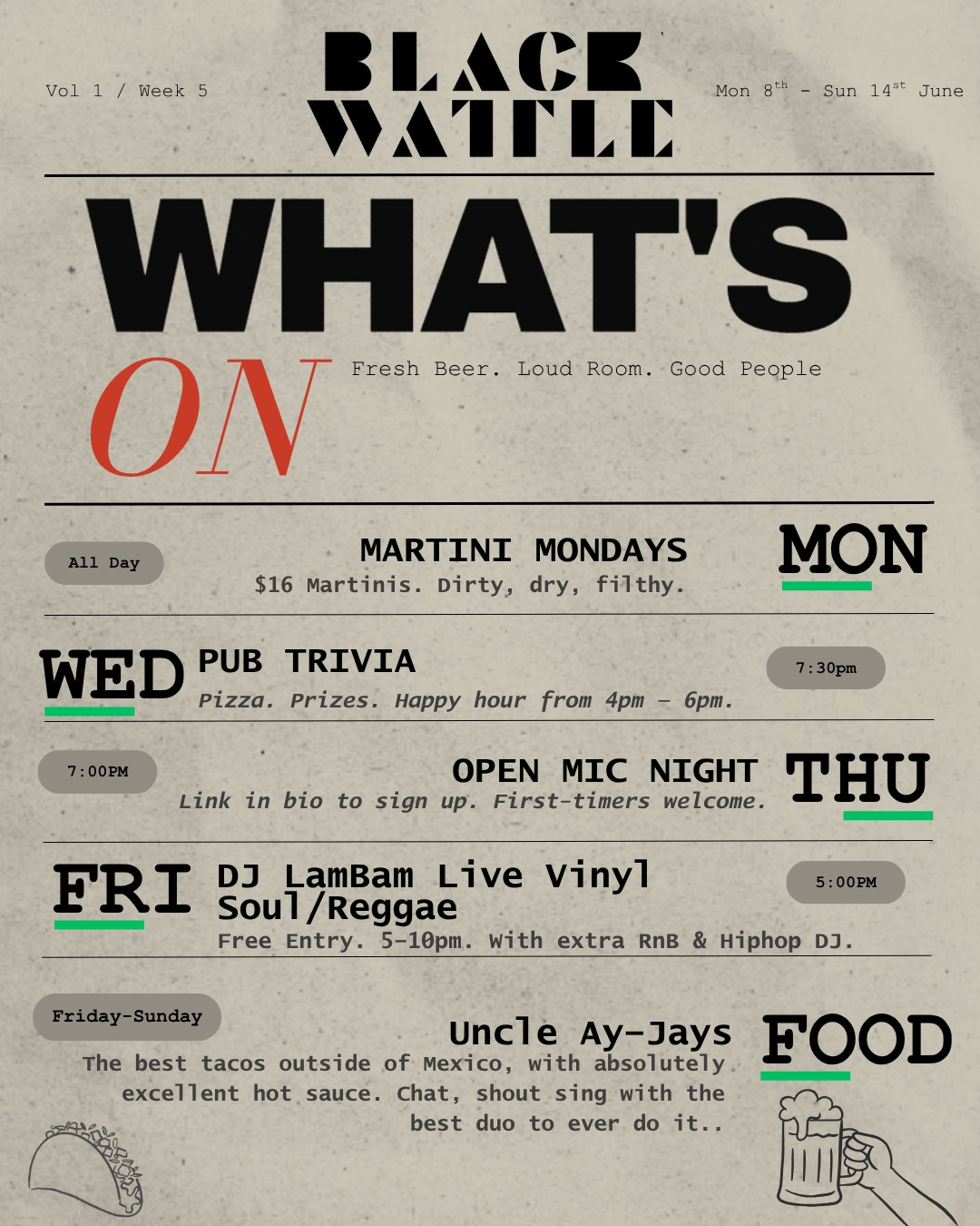 Here’s what’s on this week (Mon 8th - Sun 14th June):
🍸 MON: Martini Mondays (All Day) – $16 Martinis. Dirty, dry, or filthy.
🧠 WED: Pub Trivia (7:30pm) – Pizza, prizes, and Happy Hour from 4pm - 6pm.
🎤 THU: Open Mic Night (7:00pm) – First-timers welcome! (Link in bio to sign up).
🎧 FRI: DJ LamBam Live Vinyl (5:00pm - 10:00pm) – Soul & Reggae vibes, free entry! Plus an extra RnB & Hip Hop DJ.
🌮 FRI-SUN: Uncle Ay-Jays Tacos – Serving up the best tacos outside of Mexico with absolutely excellent hot sauce.
Tag your pub crew in the comments below and let us know which night we'll be seeing you! 👇
#brewery #sydneybrewery #beer #alexandria #breweryalexandria #breweryaustralia #independentbrewer #localbrewery #pub #alexandriapub #sydney #sydnepub #sydneybeer #beer #localbeer #livemusicsydney #livemusic #whatsonsydney #sydneytrivia #sydneyeats #martinimonday