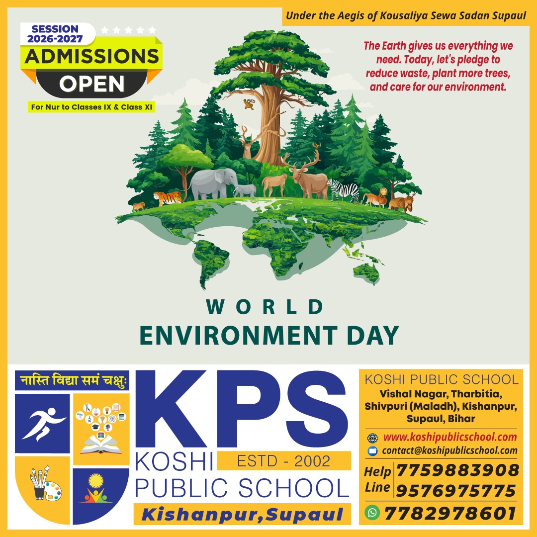 Nature is not a place to visit, it is our home. ππ±
On the occasion of World Environment Day, Koshi Public School encourages everyone to protect nature, plant more trees, reduce pollution, and adopt eco-friendly habits for a greener tomorrow. Every small step towards conserving our environment creates a brighter future for the next generation. πβ¨
Letβs join hands to preserve the beauty of our planet and make Earth a healthier place to live.
#WorldEnvironmentDay #GoGreen #SaveNature #KoshiPublicSchool #ProtectOurPlanet