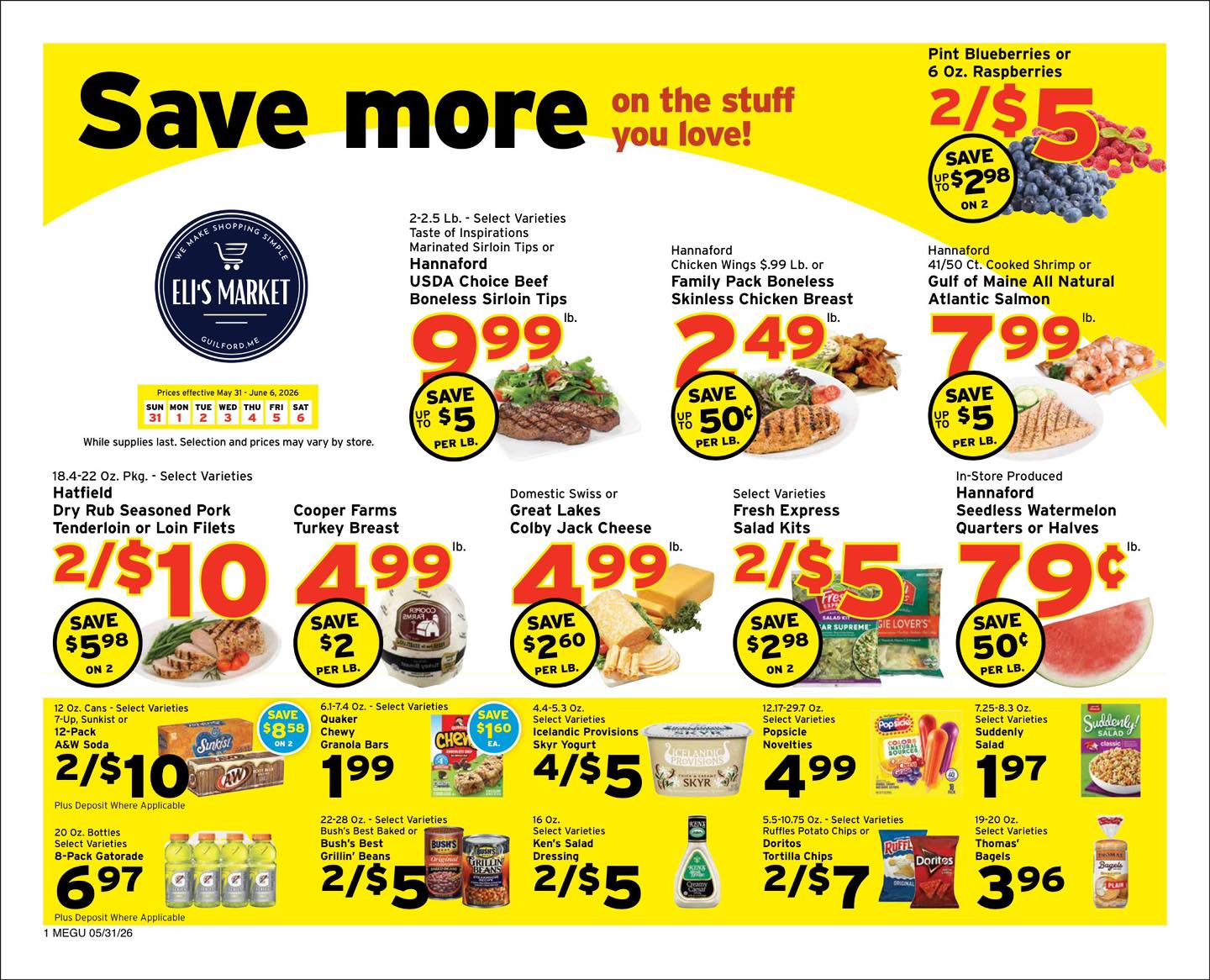May 31-June 6 Flyer is here!
Fresh deals. Local favorites. Everyday savings. 🛒
This week’s flyer is packed with great prices on produce, meats, seafood, deli, and more.
Stop by Eli’s Market in Guilford and stock up on the stuff you love.