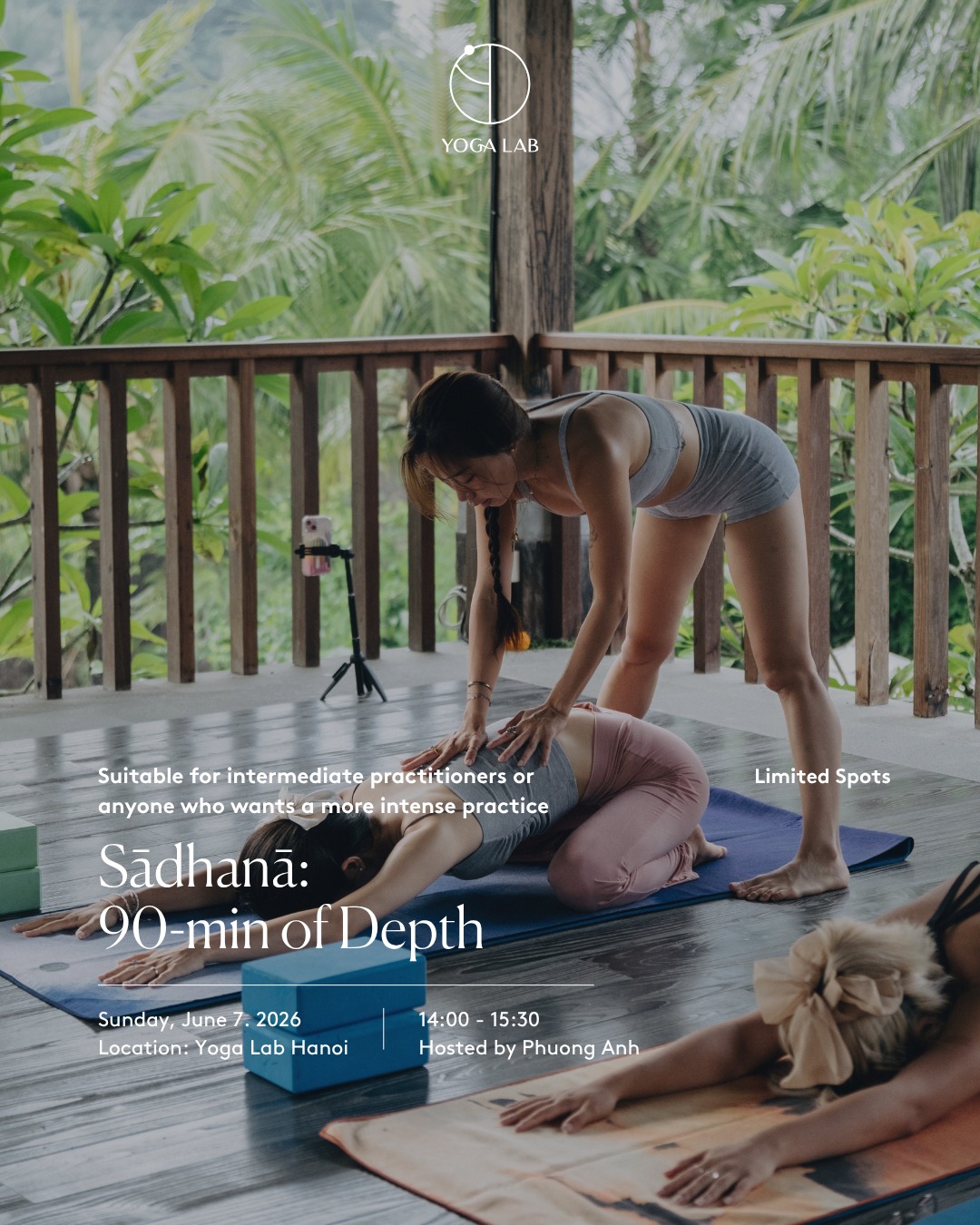 𝐒𝐀𝐃𝐇𝐀𝐍𝐀 𝟗𝟎’ ~ A Summer Practice
Sadhana 90’ là một buổi thực hành kéo dài 90 phút, được thiết kế để bạn có thời gian đi sâu hơn vào cơ thể, hơi thở và sự tập trung. Với chủ đề tháng 6 ngày, lớp học sẽ khai thác nguồn năng lượng mạnh mẽ của mùa hạ, đồng thời giữ sự cân bằng và ổn định.
Trong lớp học, bạn sẽ trải nghiệm:
• Flow có chiều sâu, dẫn dắt bởi hơi thở
• Kết hợp giữa sức mạnh, độ mở và kiểm soát cơ thể
• Thời gian giữ asana để quan sát và cảm nhận bên trong
• Sự cân bằng giữa Yin và Yang
• Một không gian thực hành liên tục, không bị gián đoạn
Lớp học phù hợp với những bạn đã có nền tảng cơ bản và muốn phát triển theo hướng sâu hơn, ổn định hơn.
📅 Chủ Nhật, 7/6 | 14:00 - 16:00
——
Sadhana 90’ is an extended practice designed to give you time and space to go deeper into your body, breath, and awareness. With a summer-inspired theme, the class explores the expansive and energizing qualities of the season while maintaining balance and sustainability.
In this class, you can expect:
• A breath-led, intentional flow
• A balance of strength, mobility, and control
• Time to hold postures and observe internally
• A balance between effort and ease
• A continuous and uninterrupted practice
This class is suitable for students with a basic foundation who are looking to deepen and stabilize their practice.
✨ A space to reconnect with your practice in a more mindful and intentional way.
📅 Sunday, 7/6 | 14:00 - 16:00
🎫 Available for drop-in and class-pass
📌 Upcoming events: https://www.yogalabhanoi.com/events
——————————————
• YOGA LAB HANOI • ATMAN HOLISTIC •
🏡 Tầng 5, 19–21 ngõ Yên Ninh, Ba Đình
🌐 https://www.atmanholisticwellness.com
🌐 https://www.yogalabhanoi.com
