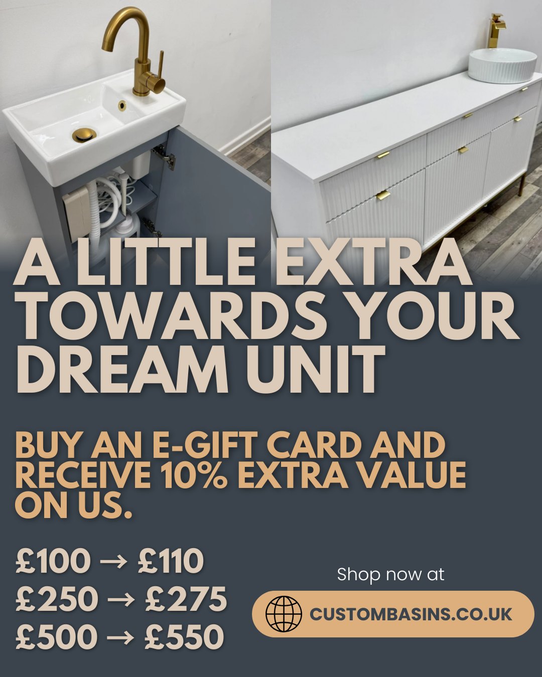 Been saving for a Custom Basins unit?
Now's a great time to give your savings a little boost. Purchase a Custom Basins E-Gift Card and we'll add 10% extra value to your balance:
👌 Buy £100, get £110 to spend
👌 Buy £250, get £275 to spend
👌 Buy £500, get £550 to spend
Your unique discount code can be used towards eligible products across our website, helping you get even more value from your purchase.
✔ Valid for 12 months
✔ Use towards eligible products on our website
✔ A simple way to boost your budget towards a future purchase
Head to our website to buy yours!
Would an extra 10% help get you closer to the Custom Basins unit you've been looking at? 👇🏼
#portablesink #nonplumbedsink #portablebasin #selfcontainedsink #nomainswaterconnection #ukbusiness