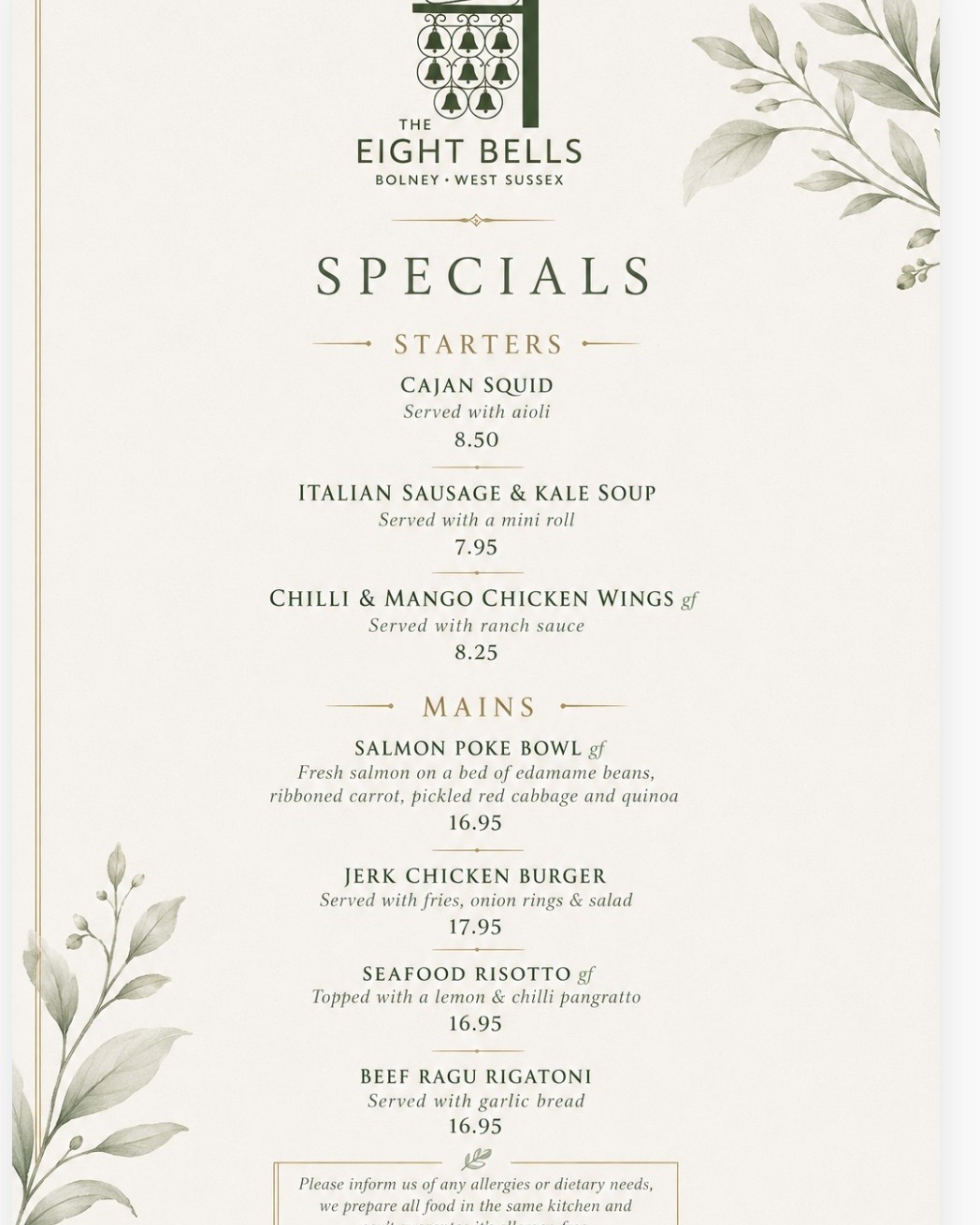 Today's specials at The Eight Bells, Bolney running alongside our main menu 🙂
Just pop in and see us or book online 💕
🌞Lunch service is 12-2.45pm
🌝Evening service is 6pm- 8.45pm