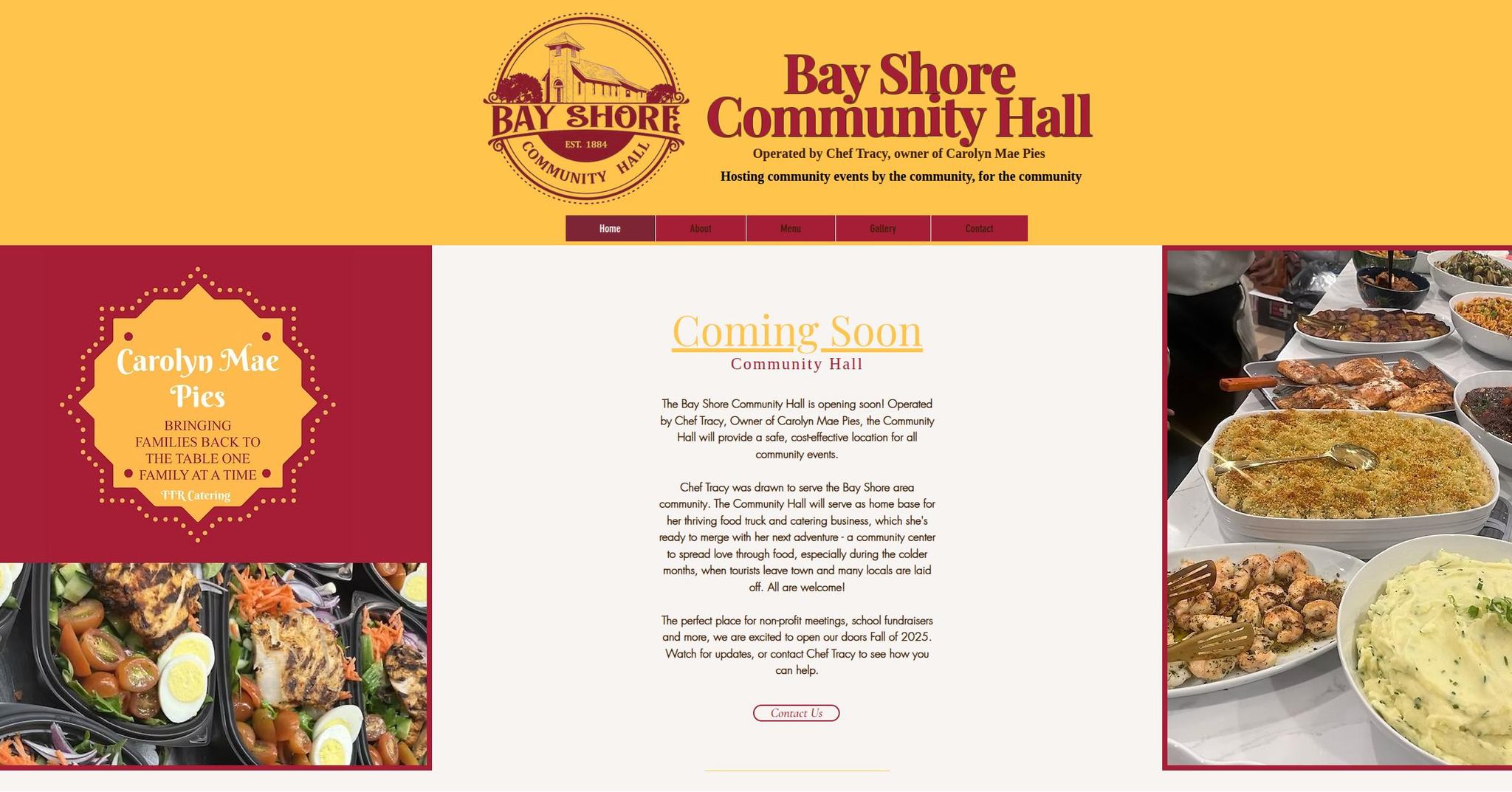 Bay Shore Community Hall is opening soon to provide a space for community events hosted BY the community, FOR the community. Owned and operated by Chef Tracy, it will also serve as the home base for her food truck and catering service, Carolyn Mae Pies. Chef Tracy spreads love through food and Bay Shore Community Hall will her offer the opportunity to serve her community through affordable meals, especially during the colder months when tourists leave town and many locals are laid off.
KPC Unlimited worked closely with Chef Tracy to make sure their website fit their current needs as a new buisness that will be opening soon, but also provided room to grow to include the existing catering business. Karen also provided virtual training for Chef Tracy to make her own updates to the site as work progressed toward opening day. We look forward to providing ongoing marketing services when the Hall opens this Spring.
https://www.bayshorecommunityhall.com/
To have your business featured in our Partner Spotlight, become a KPC Unlimited partner. Digital marketing services by KPC Unlimited not required to be a partner https://www.kpc-unlimited.com/partners