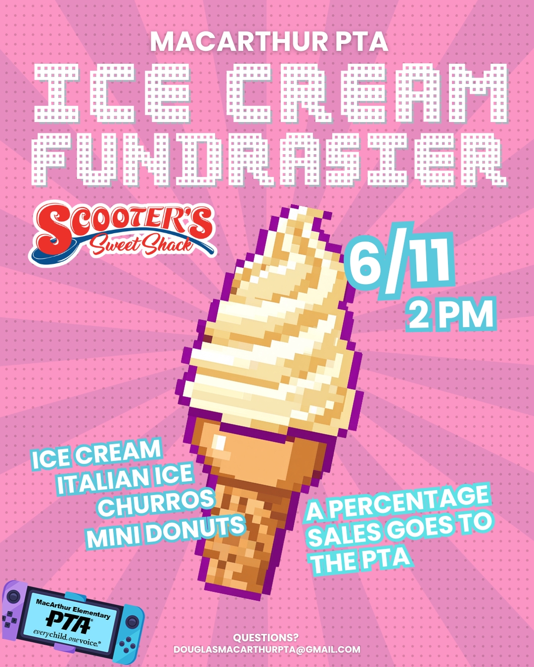 Final Boss Battle: SWEET TREATS EDITION! We’re ending the school year the best way possible — with ice cream, churros, mini donuts, and one last PTA fundraiser celebration before summer officially begins ☀️🍩✨
🍧 PTA Ice Cream Fundraiser
📅 June 11
⏰ Starting at 2:00 PM
📍 Front of School
🕑 Early Dismissal at 2PM
Huge thanks to Scooter’s Sweet Shack for helping us send off the year with sugar, smiles, and summer vibes 🍦
🍨 Ice Cream
❄️ Italian Ice
🍩 Mini Donuts
✨ Churros & more sweet treats!
💙 A portion of all sales will be donated back to the PTA
#GameOnMacArthur #MacArthurPTA #LastDayOfSchool #IceCreamFundraiser #SchoolCommunity #EaglePride #SummerBreak #ScootersSweetShack #MacArthurElementary
