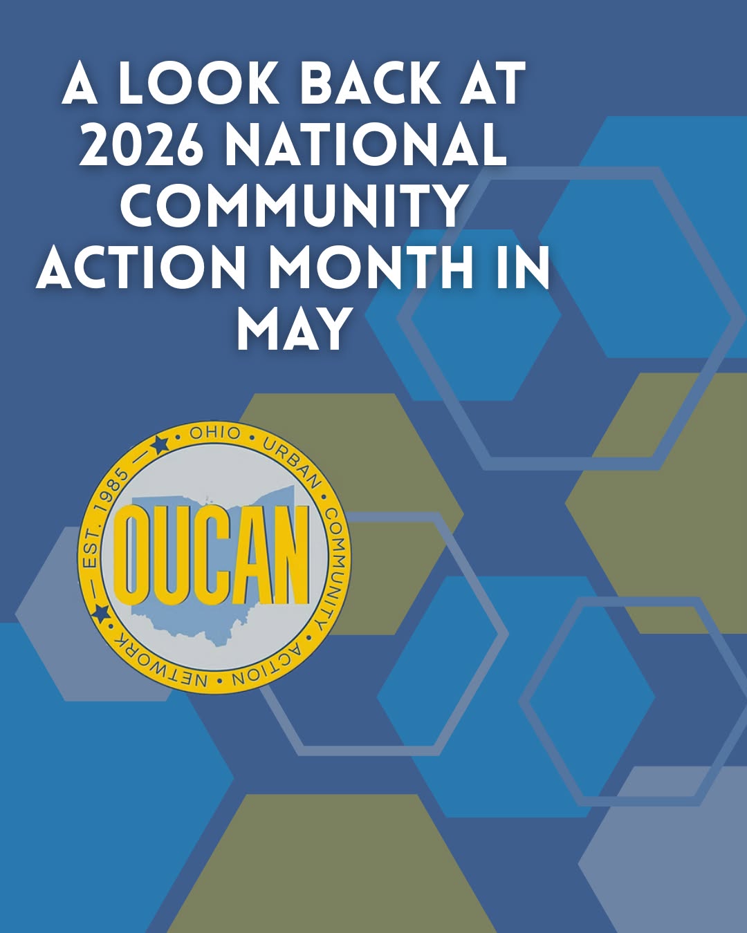 Each May we celebrate the important work our community action agencies accomplish across the country during National Community Action Month. Here in Ohio, our OUCAN member agencies were busy serving their communities (per usual) and spreading the word about the deep impact community action has in the effort to combat poverty.