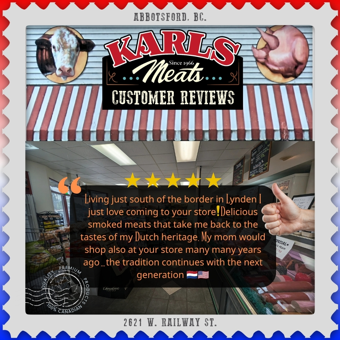 🇳🇱❤️ Some traditions are just too good to leave behind.
One of the things we love most at Karl’s Meats is hearing how food connects generations, families, and memories. This week we received this wonderful comment from a customer who makes the trip across the border from Lynden, Washington:
“Living just south of the border in Lynden I just love coming to your store!! Delicious smoked meats that take me back to the tastes of my Dutch heritage. My mom would shop also at your store many many years ago…the tradition continues with the next generation 🇳🇱🇺🇸”
Stories like this remind us why we do what we do. Whether you’re from Abbotsford, the Fraser Valley, or making the trip from across the border, we’re honoured to help keep Dutch traditions alive through great food, familiar flavours, and a little taste of home.
To our friends from Lynden and beyond—thank you for making Karl’s Meats part of your family traditions. ❤️
Have a favourite Dutch product, deli meat, cheese, candy, or childhood memory from Karl’s? We’d love to hear about it in the comments below!
Smakelijk eten! 😋
— The Karl’s Meats Team 💪
📍 Karl’s Meats
2621 W. Railway St, Abbotsford, BC
📞 (604) 859-9011
#KarlsMeats #DutchHeritage #SupportLocal #AbbotsfordBC #LyndenWA #DutchFood #FamilyTraditions #CrossBorderShopping #TasteOfHome #DutchCanadian #DutchAmerican #ShopLocal #FraserValley #DeliLife #GenerationsOfQuality