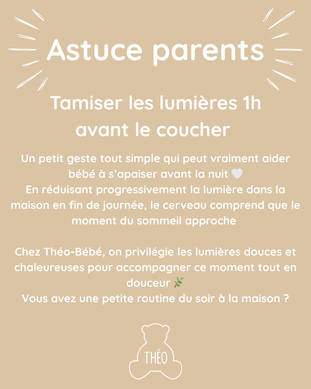 🌙 PETITE ASTUCE DU SOIR
Avant le coucher, pensez à baisser progressivement les lumières de la maison
Ce simple changement aide bébé à comprendre que la journée se termine et favorise un retour au calme tout en douceur.
Une ambiance plus tamisée = un esprit plus apaisé
Chez Théo Bébé, on aime créer des atmosphères chaleureuses pour accompagner ces moments de transition si importants.
Et chez vous, ça ressemble à quoi le rituel du soir ? 🌙
#DecorationBebe #TheoBebe #DécoNaturelle #MeublesDurables #ChambreBébé #BébéConfort #ChambreBebe #Rotin #MobilierBebe