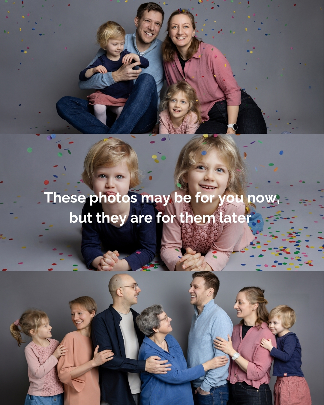 These photos may feel like they are for you now, but really, they are for them later.
For the children who will one day want to see what everyone looked like together.
For the grandchildren who will want to remember the cuddles, the faces, the laughter, and the people who loved them.
Family photos do not need to be perfect or formal. They just need to exist.
Because memories fade, and this is how you keep them close.
