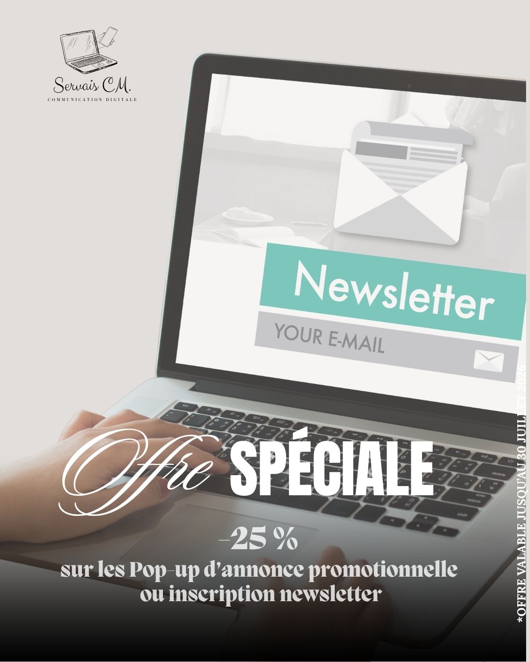 📢✨ OFFRE SPÉCIALE : -25 % sur vos pop-ups ! ✨📢
Saviez-vous qu'une simple pop-up peut vous aider à récupérer plus de contacts, promouvoir vos offres et augmenter vos conversions ? 🚀
Profitez de -25 % sur la création de vos pop-ups d'annonce promotionnelle ou d'inscription à votre newsletter avec Servais CM.
✅ Mise en avant de vos promotions et offres spéciales
✅ Collecte de nouveaux abonnés à votre newsletter
✅ Design personnalisé à votre image
✅ Optimisation pour augmenter vos conversions
💡 Un excellent moyen de transformer vos visiteurs en prospects et de développer votre communication digitale.
📅 Offre valable pour une durée limitée.
📩 Contactez-nous pour obtenir votre devis personnalisé.
#MarketingDigital #Newsletter #PopUp #Conversion #ServaisCM