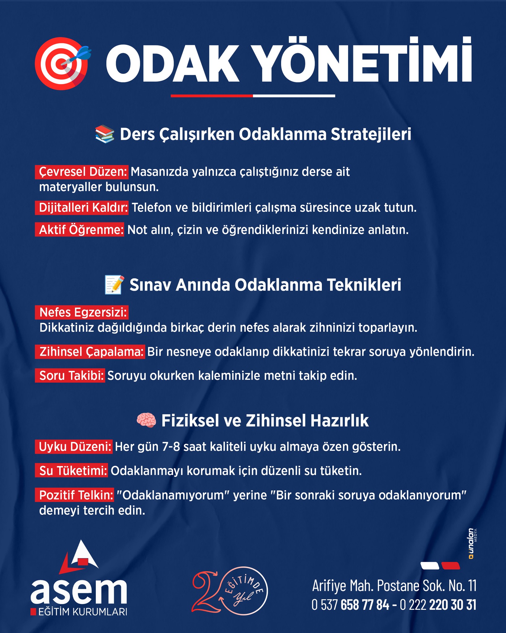 🎯 Odaklanmak Başarının İlk Adımıdır!
LGS hazırlık sürecinde bilgi kadar, o bilgiyi doğru zamanda ve doğru şekilde kullanabilmek de önemlidir. Bunun yolu ise güçlü bir odak yönetiminden geçer.
📚 Çalışırken dikkatinizi dağıtan unsurları ortadan kaldırın.
✏️ Not alarak ve aktif öğrenme yöntemlerini kullanarak veriminizi artırın.
🧠 Sınav anında nefes kontrolü ve zihinsel odak tekniklerinden yararlanın.
💧 Düzenli su tüketimi ve kaliteli uyku ile zihninizi destekleyin.
💪 Kendinize olumlu telkinlerde bulunarak özgüveninizi koruyun.
Unutmayın; odaklanma doğuştan gelen bir özellik değil, geliştirilebilen bir beceridir.
🚀 Dikkatini Yöneten, Hedefine Daha Güçlü İlerler!
#LGS2026 #OdakYönetimi #LGSHazırlık #SınavMotivasyonu #SınavStratejileri #ÖğrenciKoçluğu #BaşarıyaDoğru #ASEMEğitimKurumları #HedefeOdaklan #LGSYolculuğu