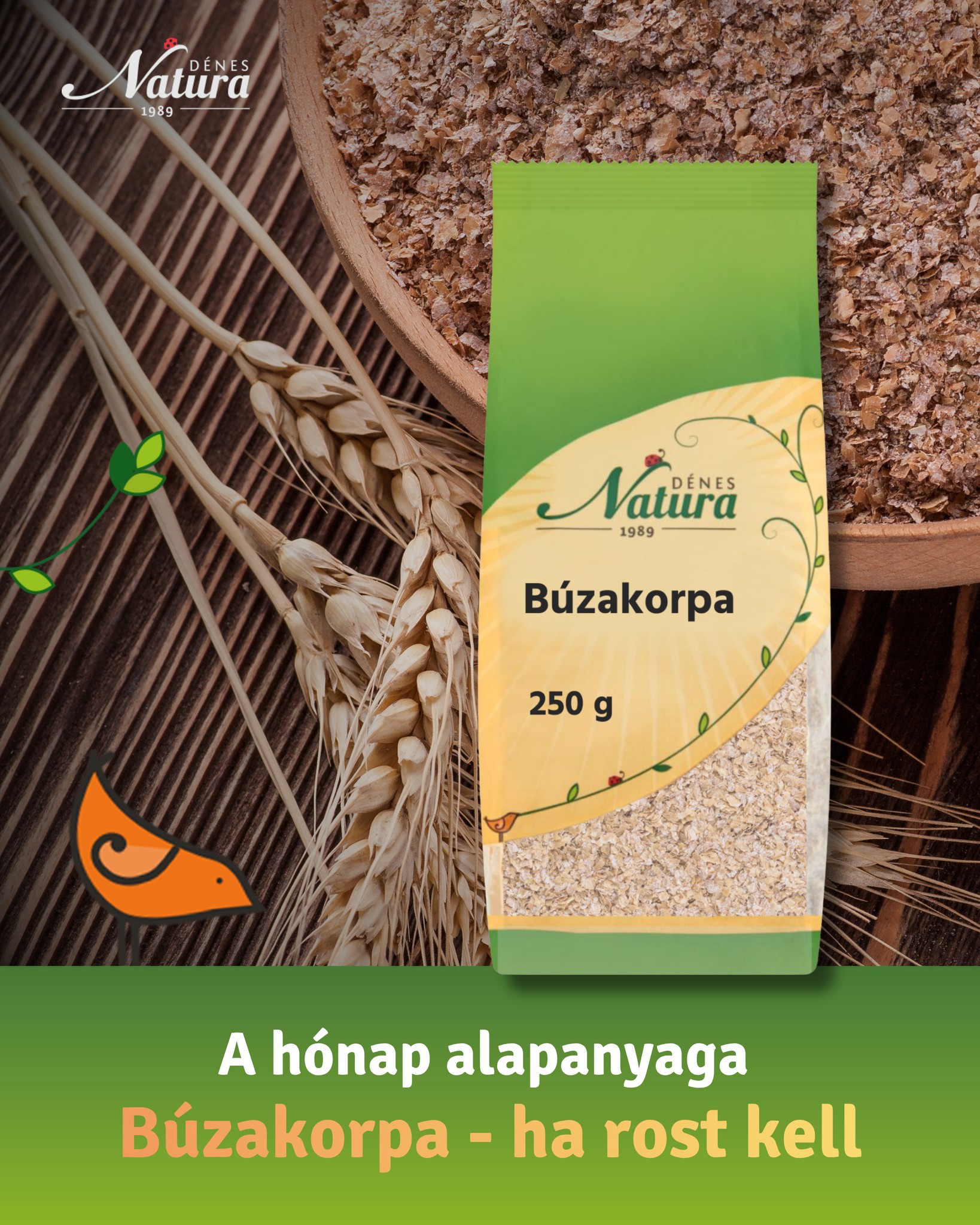 🌾 Dobd fel a napi rostbeviteled búzakorpával! ✨
Természetes, magas rosttartalmú alapanyag, ami egyszerűen beilleszthető a mindennapi ételekbe – ráadásul kiemelkedő, 45% rosttartalommal rendelkezik, ami igazán erős rostforrásnak számít! 💪
A megfelelő rostbevitel fontos része a kiegyensúlyozott, változatos étrendnek. Érdemes tudatosan figyelni rá a mindennapokban, hiszen sokan a szükségesnél kevesebb rostot fogyasztanak.
Csak egy-két kanál, és máris feldobhatod vele:
• a reggeli joghurtot vagy kefirt
• zabkását, müzlit
• smoothie-kat
• házi kenyereket, péksüteményeket
• palacsintát vagy muffinokat
💡 Tipp:
A rostbevitel növelése mellett fontos a megfelelően megnövelt folyadékfogyasztás is, ezért figyelj arra, hogy napközben elegendő vizet igyál! 💧
📦 250 g-os kiszerelésben kapható
🌾 Sokoldalú, könnyen használható alapanyag a tudatosabb mindennapokhoz!
🛒 Hol szerezheted be?
A Dénes-Natura búzakorpa elérhető a webshopban, valamint reform- és bioboltokban és más webáruházakban is.
Link: https://shop.denes-natura.hu/buzakorpa-250-g
#denes-natura #alapanyagok #búzakorpa