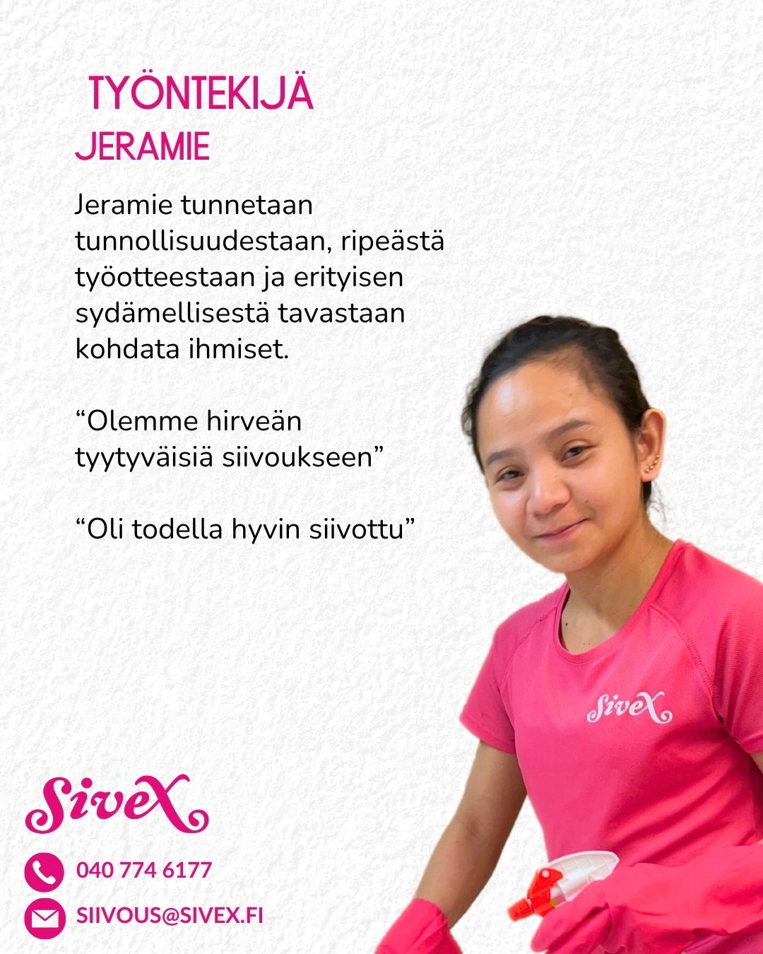 💖 Kuukauden työntekijä: Jeramie 💖
Jeramie on ollut osa tiimiämme jo lähes 5 vuoden ajan. Tänä aikana hänestä on tullut monelle asiakkaalle paljon enemmän kuin siivooja – luotettava ihminen ja tärkeä osa arkea 💗
Jeramie tunnetaan ripeästä työotteestaan ja sydämellisestä tavastaan kohdata ihmiset. Vuosien varrella hänelle on muodostunut pitkiä asiakassuhteita, joissa on eletty mukana elämän ilot ja surut. Jeramie ei vain huolehdi kodeista – hän välittää aidosti ihmisistä niiden sisällä.
💗 Asiakaspalautteet:
“Olemme hirveän tyytyväisiä siivoukseen”
“Oli todella hyvin siivottu”
Jeramien voi bongata useimmiten Kruunuhaan, Ullanlinnan ja Punavuoren alueilla 💕 Lisäksi hän kouluttaa uusia työntekijöitämme, joten hänen huolellinen kädenjälkensä näkyy laajasti muuallakin!
💖 Kiitos Jeramie, että tuot lämpöä ja laatua asiakkaidemme arkeen sekä jaat osaamistasi muille. Olet meille äärettömän tärkeä! 💞
Kaipaisitko tällaista tehopakkausta omaan kotiisi syksystä alkaen? Jeramielle vapautuu paikkoja harvoin, joten ota nopeasti yhteyttä!
💌 siivous@sivex.fi
☎ +358 40 774 6177
🇬🇧🇬🇧🇬🇧🇬🇧🇬🇧🇬🇧🇬🇧
💖 Employee of the Month: Jeramie 💖
Jeramie has been part of our team for nearly 5 years, becoming a trusted face and an important part of our clients' everyday lives 💗
Known for her efficiency and warm heart, Jeramie builds long-term relationships and genuinely cares about the people inside the homes she cleans ✨
💗 Customer feedback:
“We are extremely satisfied with the cleaning.”
“It was cleaned really well.”
Jeramie mainly works in Kruununhaka, Ullanlinna, and Punavuori 💕 She also trains our new staff, sharing her high standards across many homes!
💖 Thank you, Jeramie, for bringing warmth, reliability, and quality into so many homes. You are truly important to us! 💞
Would you like a powerhouse like Jeramie in your home this autumn? Openings are rare, so get in touch quickly!
💌 siivous@sivex.fi
☎ +358 40 774 6177
#kuukaudentyöntekijä #employeeofthemonth #asiakastyytyväisyys #siivouspalvelu #cleaningservice #helsinki #punavuori #ullanlinna #kruununhaka