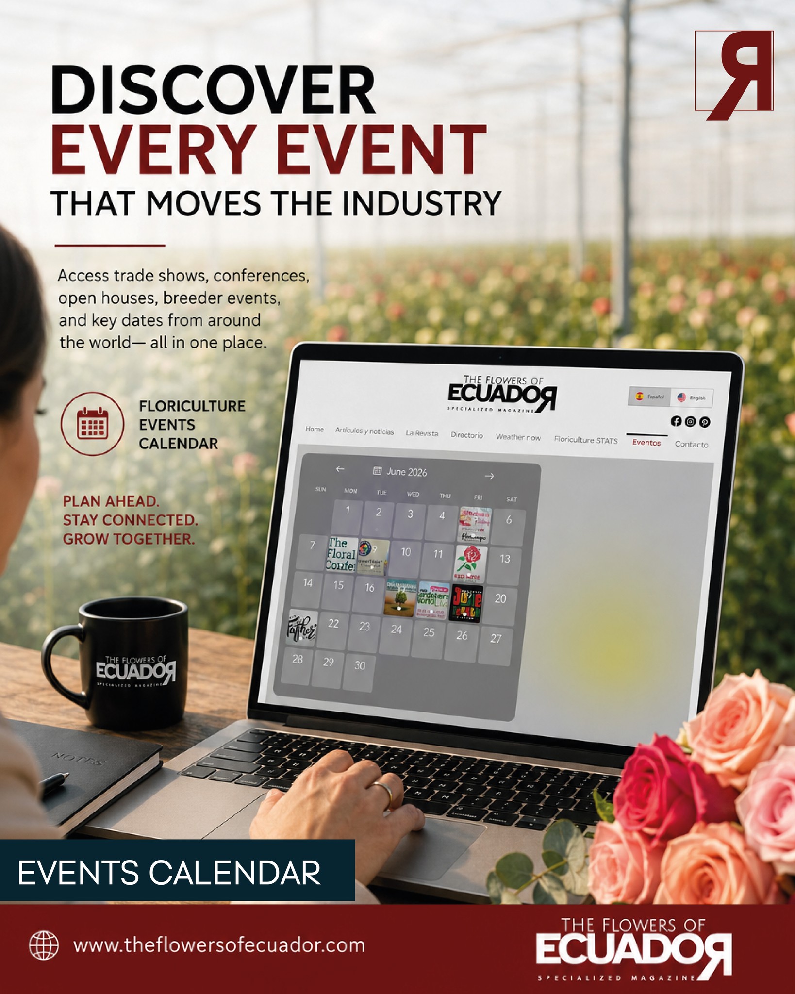Stay connected to what’s shaping the floral industry.
Our Events Calendar brings together the key moments of the year, from trade shows to global festivals, all in one place.
Explore by month, click on each date, and access full event details and registration links instantly.
Because in this industry, timing is everything.
www.theflowersofecuador.com
#Floriculture #FloralIndustry #EventsCalendar #FlowerBusiness #GlobalFlowers #IndustryInsights