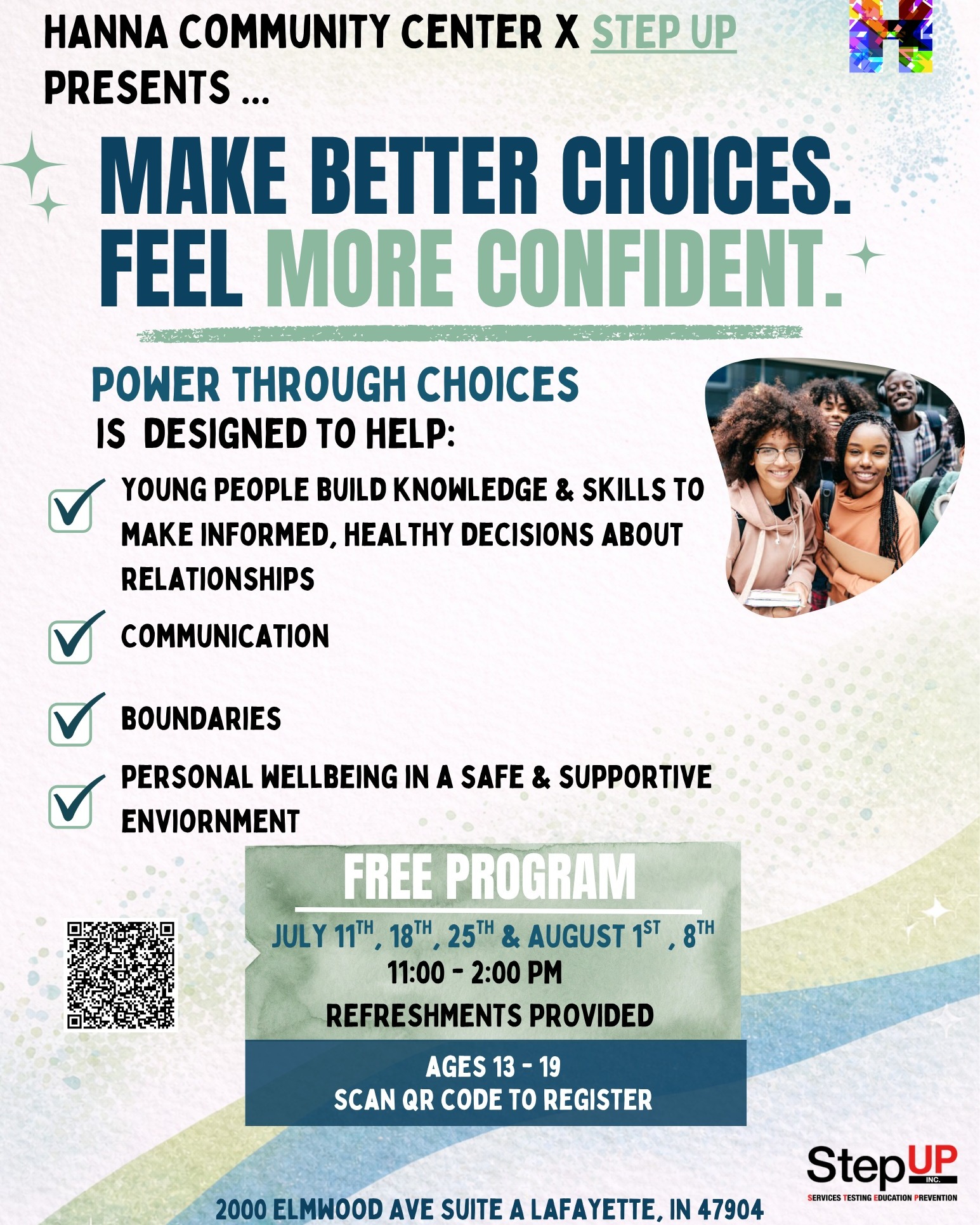 Sign up today for our Power Through Choices program! Learn about safe decisions in healthy relationships, communication, personal well-being, and more! #hannacommunity