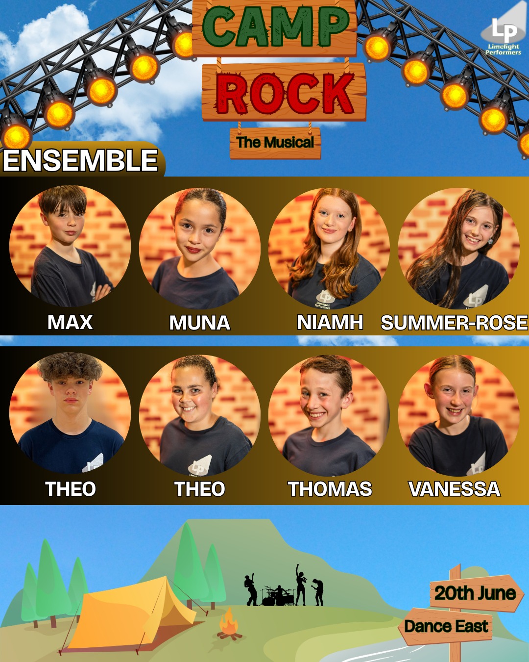 ⛺ MEET THE CAST OF CAMP ROCK JR! 🎸
Introducing our amazing ensemble...
✨ Max, Muna, Niahm, Summer-Rose, Theo, Theo, Thomas & Vanessa
There's still time to get tickets! 🤩
🗓: 20th June 2026 (2pm & 7pm)
📍: @danceeast
🎟: link in bio!
📸 @bigfishphoto1
#CampRockJr #CampRock #CampRockMusical #LimelightPerformers #LimelightYoungPerformers #YouthTheatre #DanceEast #MusicalTheatre #IpswichEvents #SuffolkEvents #IpswichTheatre