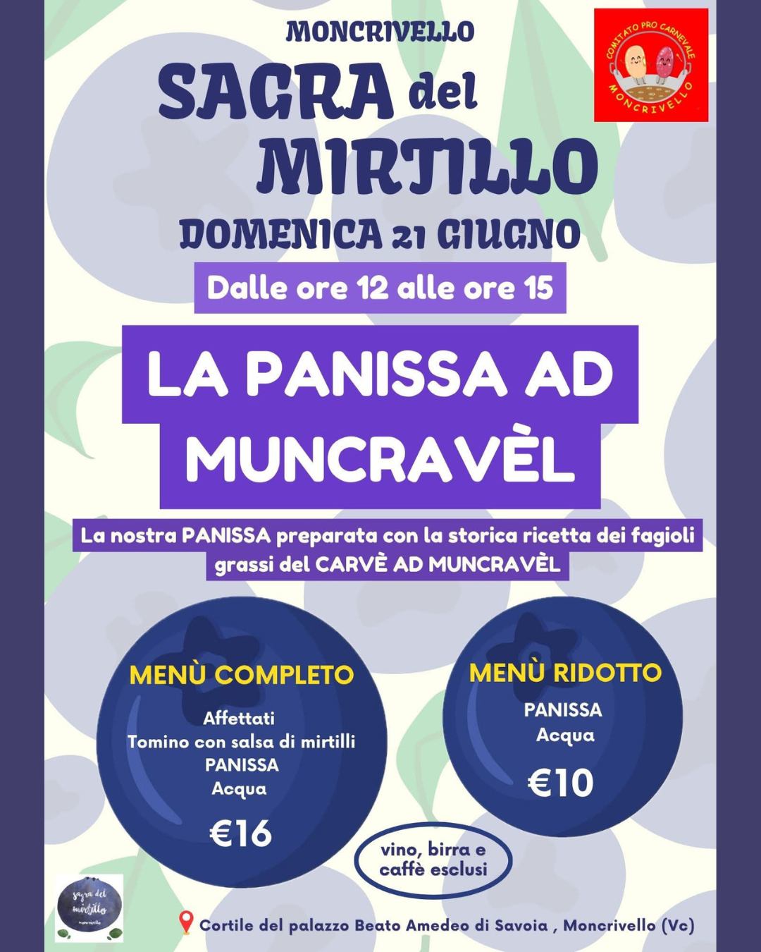 🫐🍲 Alla Sagra del Mirtillo arriva la tradizione più autentica di Moncrivello!
Domenica 21 giugno, dalle ore 12 alle ore 15, il Comitato Pro Carnevale Moncrivello vi aspetta con la storica Panissa ad Muncravèl, preparata seguendo la ricetta tradizionale dei celebri fagioli grassi del Carvè.
Un appuntamento imperdibile per chi vuole assaporare i sapori della nostra terra e riscoprire una delle specialità più amate della tradizione moncrivellese.
📍 Cortile del Palazzo Beato Amedeo di Savoia
🫐 Sagra del Mirtillo e delle Eccellenze Moncrivellesi
Tradizione, gusto e identità del territorio... tutto in un piatto!
-
-
-
-
#SagraDelMirtillo2026 #Moncrivello #PanissaAdMuncravel #TradizioniMoncrivellesi #Carvè #EccellenzeMoncrivellesi