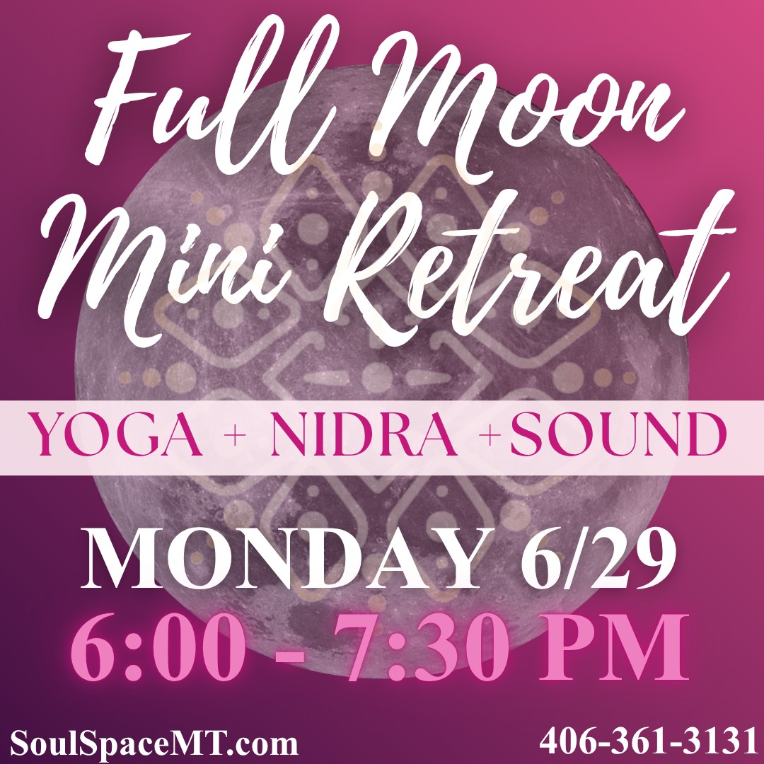 Restorative Yoga + Yoga Nidra + Sound Bath + June's Strawberry Full Moon = One deliciously rejuvenating Mini-Retreat! 🍓🌕 Monday, June 29th from 6 - 7:30pm.
Please pre-register online at www.SoulSpaceMT.com