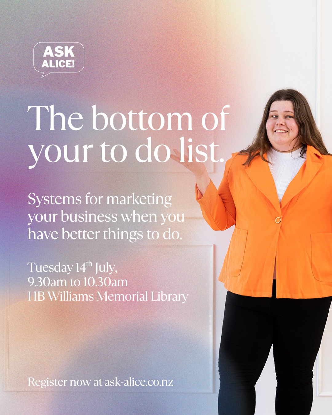 Let's be honest, marketing is often the first thing to get pushed aside when life and business get busy.
Between serving clients, managing staff, keeping up with admin, family commitments, appointments, and everything else on your plate, finding time to create content can feel impossible.
But your business still needs to be seen.
In this one-hour workshop, you'll learn simple systems and strategies to help you market your business consistently without spending hours online or adding more stress to your week.
We'll cover:
• How to make marketing fit into your schedule
• Simple planning systems that save time
• Creating content when you're short on time and inspiration
• Tools to stay organised and consistent
• Building habits that help you stay visible, even during busy seasons
Perfect for small business owners, community organisations, and anyone who knows marketing is important but struggles to find the time.
Because marketing shouldn't always be sitting at the bottom of your to-do list.
https://www.ask-alice.co.nz/event-details/the-bottom-of-your-to-do-list