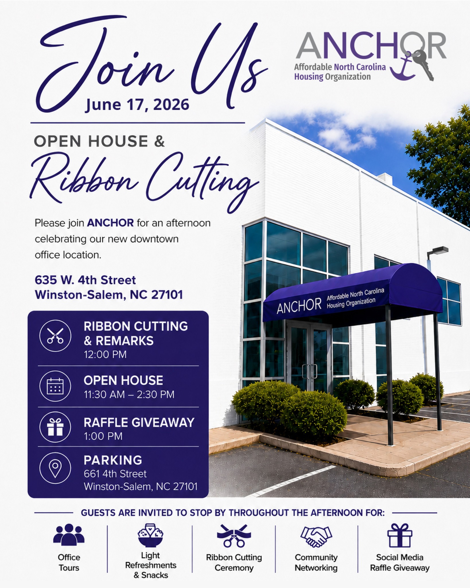 JOIN US Wednesday, June 17 as we celebrate the grand opening of ANCHOR's new office, located at 635 W. Fourth St in downtown Winston-Salem. Hear remarks from ANCHOR leaders and local dignitaries at noon, followed by a ribbon cutting. Tour the new office and enjoy light refreshments, entertainment, and networking with ANCHOR team members and partners.
Visit ANCHORnc.org to RSVP and see parking details.