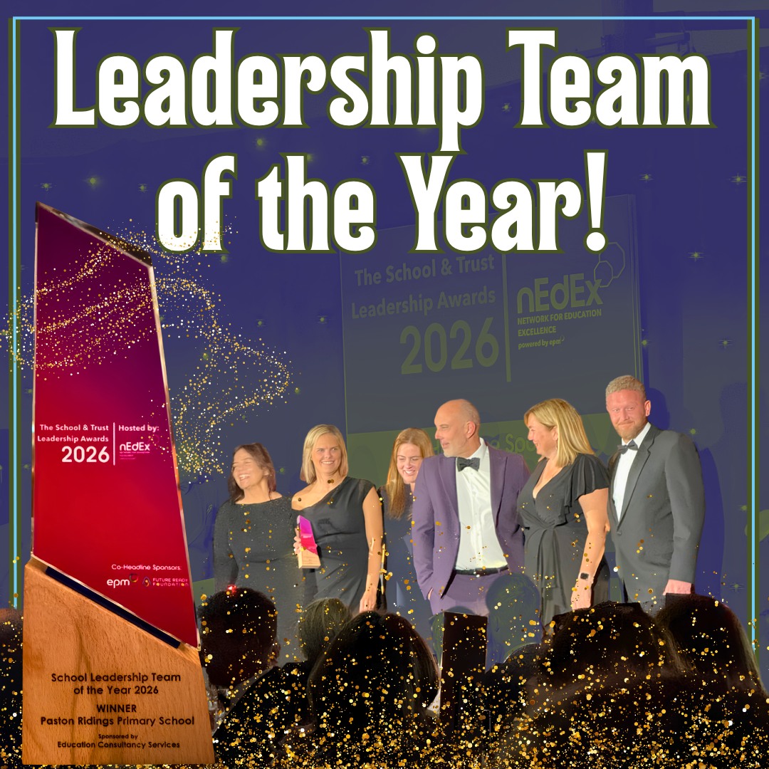 We are absolutely delighted and incredibly proud to have been named Leadership Team of the Year at the nEdEx Awards! 🏆
To receive this recognition on a national stage is a tremendous honour and reflects the passion, dedication, and shared vision that drives everything we do. At the heart of our work is a commitment to ensuring every child has the opportunity to 𝘁𝗵𝗿𝗶𝘃𝗲, 𝗱𝗿𝗲𝗮𝗺 𝗯𝗶𝗴, 𝗮𝗻𝗱 𝗮𝗰𝗵𝗶𝗲𝘃𝗲 𝘁𝗵𝗲𝗶𝗿 𝗳𝘂𝗹𝗹 𝗽𝗼𝘁𝗲𝗻𝘁𝗶𝗮𝗹, and this award celebrates not only our leadership team but our entire school community - our amazing staff, wonderful children, supportive families, and governors.
Together, we are creating a nurturing, ambitious, and future-focused environment where every child can flourish, and we are excited to continue making a difference for the children and families at Paston Ridings.
.
.
.
#EPM #NetworkforEducationExcellence #FutureReadyFoundation #nEdExAwards #LeadershipTeamOfTheYear #PrimaryEducation #ProudToLead #InspiringYoungMinds #SchoolCommunity #MakingADifference