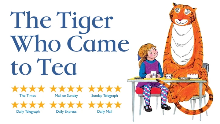 The Tiger Who Came To Tea
Mon 29 Jun | MK Theatre
Direct from the West End, the Olivier Award nominated smash hit show, The Tiger Who Came to Tea returns on tour.
https://www.atgtickets.com/shows/the-tiger-who-came-to-tea/milton-keynes-theatre/