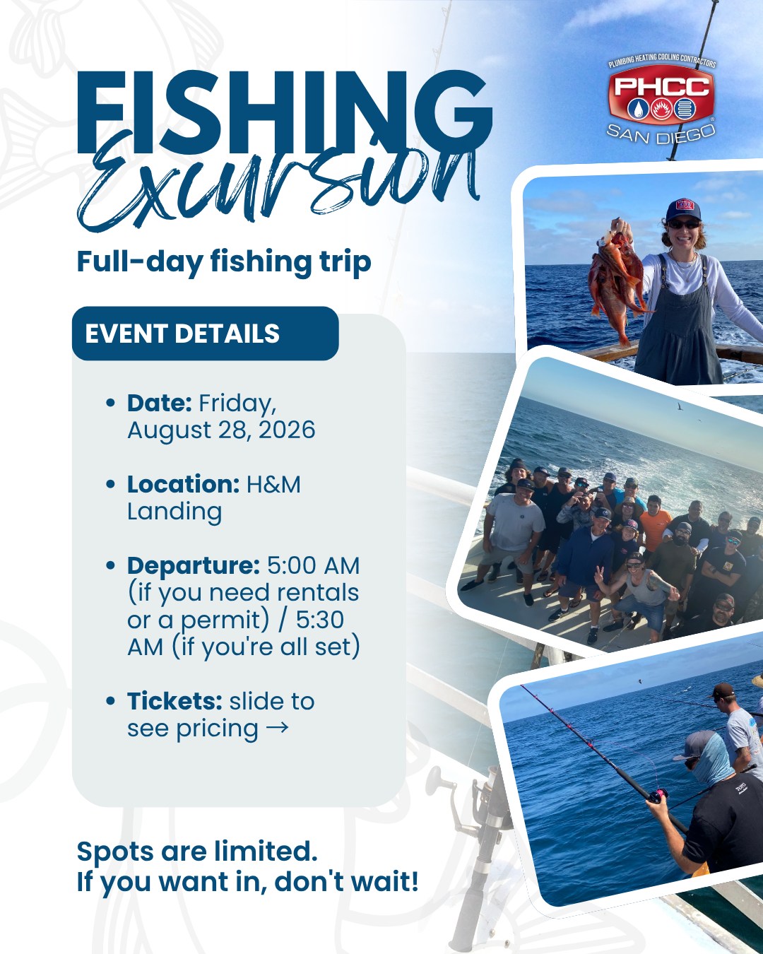 PHCC San Diego is hosting its annual Fishing Excursion on Friday, August 28th, departing from H&M Landing in Point Loma.
It's a full-day event designed around one thing: giving San Diego's plumbing and HVAC contractors a chance to connect in a relaxed, off-site setting.
If you work in the trades — or do business with people who do — this is worth your time.
Member tickets: $275 | Non-member tickets: $285
Sponsorship packages are also available starting at $1,000.
#PHCCSanDiego #SkilledTrades #sandiegoevents