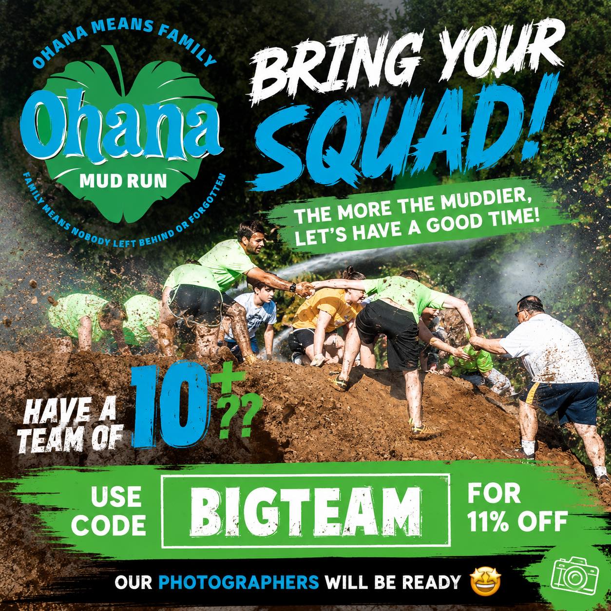 👊Bring your Squad!! 👊
www.ohanamudrun.com