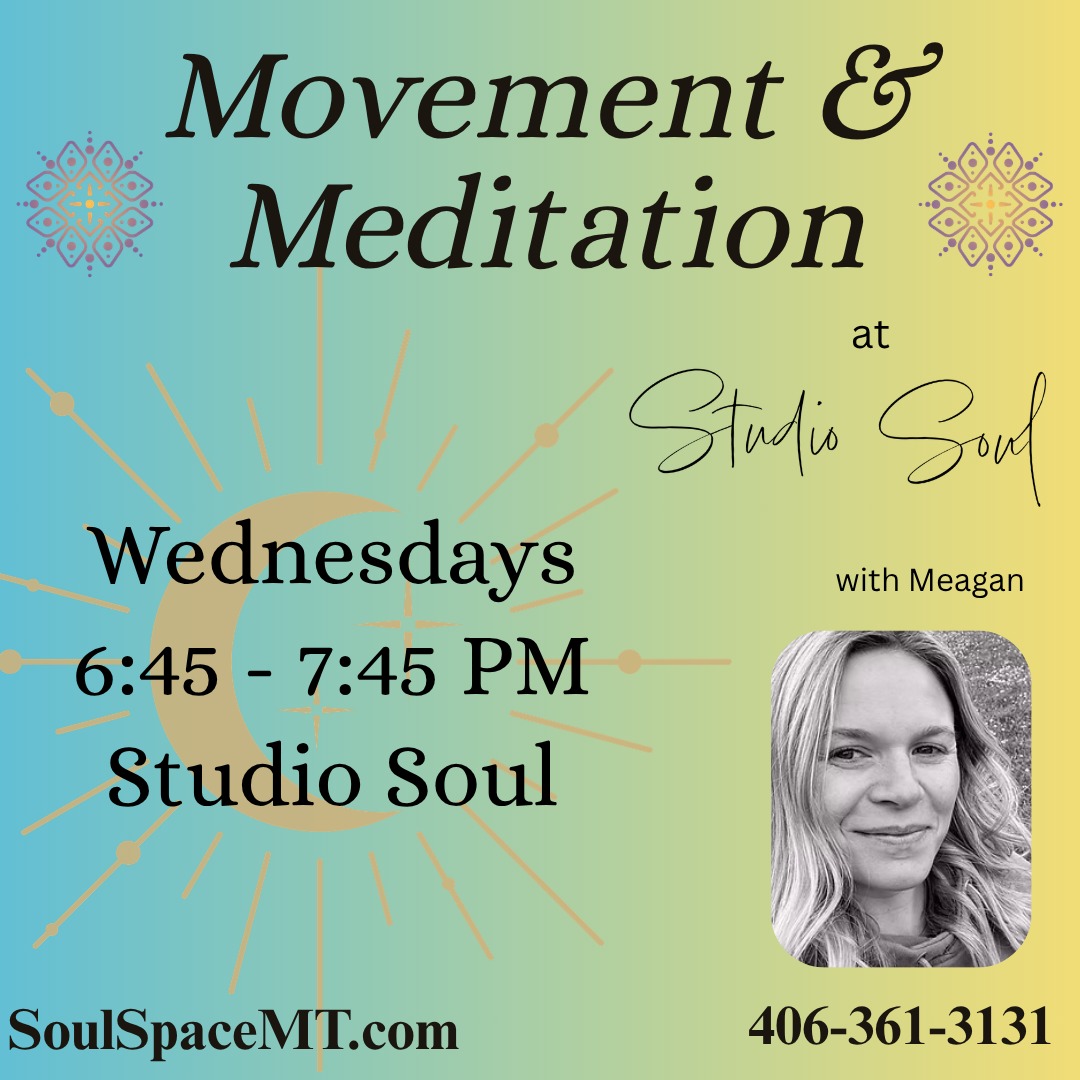 Move & Meditate with Meagan every Wednesday at 6:45 PM ✨
➡Save your spot at www.SoulSpaceMT.com