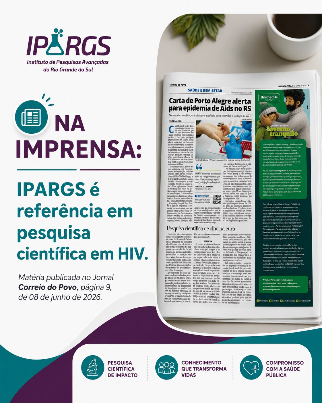 Segundo o médico Dimas Kliemann, o Rio Grande do Sul está na vanguarda da pesquisa científica, por meio de instituições como o IPARGS (Instituto de Pesquisas Avançadas do RS), que recruta pacientes para estudos promissores voltados à cura e à remissão do HIV. Além disso, destacou o tratamento imediato após a infecção aguda, disponível no Sistema Único de Saúde (SUS), que mudou significativamente o curso da doença.
Ao contrário do senso comum, explica o médico, a cura para o HIV já existe em situações muito específicas. Trata-se da chamada cura esterilizante, alcançada em raríssimos casos por meio de transplante de medula óssea, geralmente em pacientes que também apresentam doenças como leucemia ou linfoma. Como o procedimento tem mortalidade elevada, em torno de 40%, ele não é considerado uma alternativa viável para a população em geral.
A principal aposta da ciência está na chamada cura não esterilizante. Nesse cenário, o vírus permanece no organismo, mas entra em estado de latência ou remissão prolongada, semelhante ao que ocorre em doenças como toxoplasmose e Doença de Chagas.
“Essa cura ainda está em pesquisa, mas já existem estudos com resultados positivos. Algumas pessoas permanecem sem sinais de atividade do vírus e participam dessas pesquisas. O que ainda não sabemos é por quanto tempo essa remissão pode durar: dois, cinco, dez ou até 50 anos. As pesquisas são recentes, mas o cenário é muito mais promissor do que imaginávamos”, afirma Kliemann.
Questionado sobre o papel da inteligência artificial na busca pela cura da Aids, o médico acredita que sua maior contribuição não esteja diretamente no desenvolvimento de tratamentos para o HIV, já que o ciclo de replicação do vírus é amplamente conhecido há décadas.
Para ele, o principal impacto da IA está no controle da epidemia. “A grande virtude da inteligência artificial é cruzar dados e localizar pessoas diagnosticadas que não estão em tratamento. Ao trazê-las de volta ao sistema de saúde, aumenta-se a adesão à terapia e reduz-se a transmissão do vírus”, explica. Segundo Kliemann, a prevenção também depende de ações individuais, complementando as políticas públicas de combate à doença.
