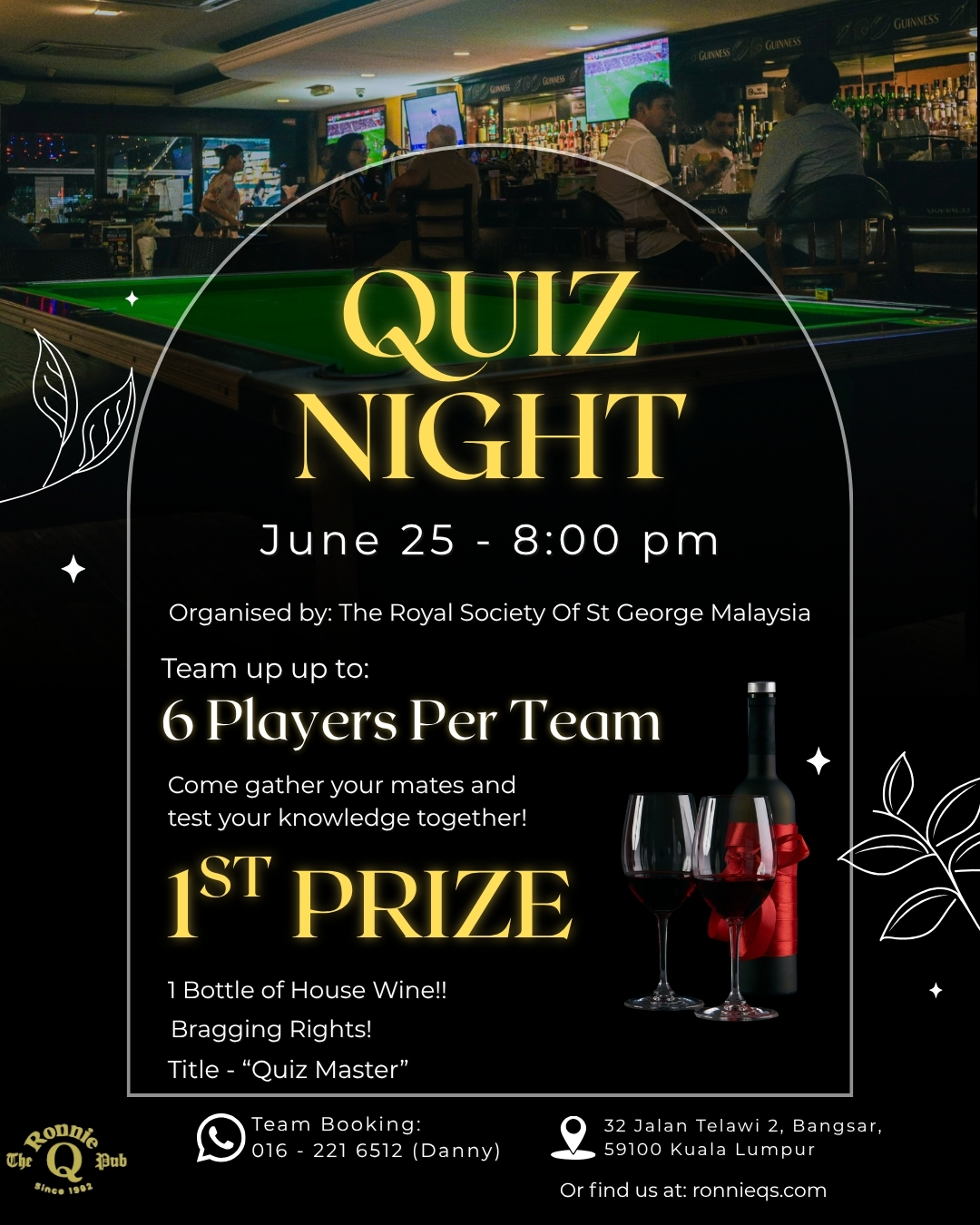 Think you got what it takes?
Time to prove it. 🧠🍻
Gather your smartest mates and put your knowledge to the test at Ronnie Q's Monthly Quiz Night!
🏆 1st Prize: Bottle of House Wine, and the Bragging Rights!!
👥 Up to 6 players per team
📅 25/06/2026 (Thursday)
🕗 8:00 PM onwards.
Don't miss out this chance to be the smartest in the group 🤭
📞 Team bookings: 016-221 6512 (Danny)
📞 Table reservations: 03 2201 0722 (Open 3PM-12AM Daily)
Alternatively, you can DM us for reservations or if you have any queries! 🤗 #ronnieqpub #QuizNight #quiznightkl #bangsarnightlife #funtimes