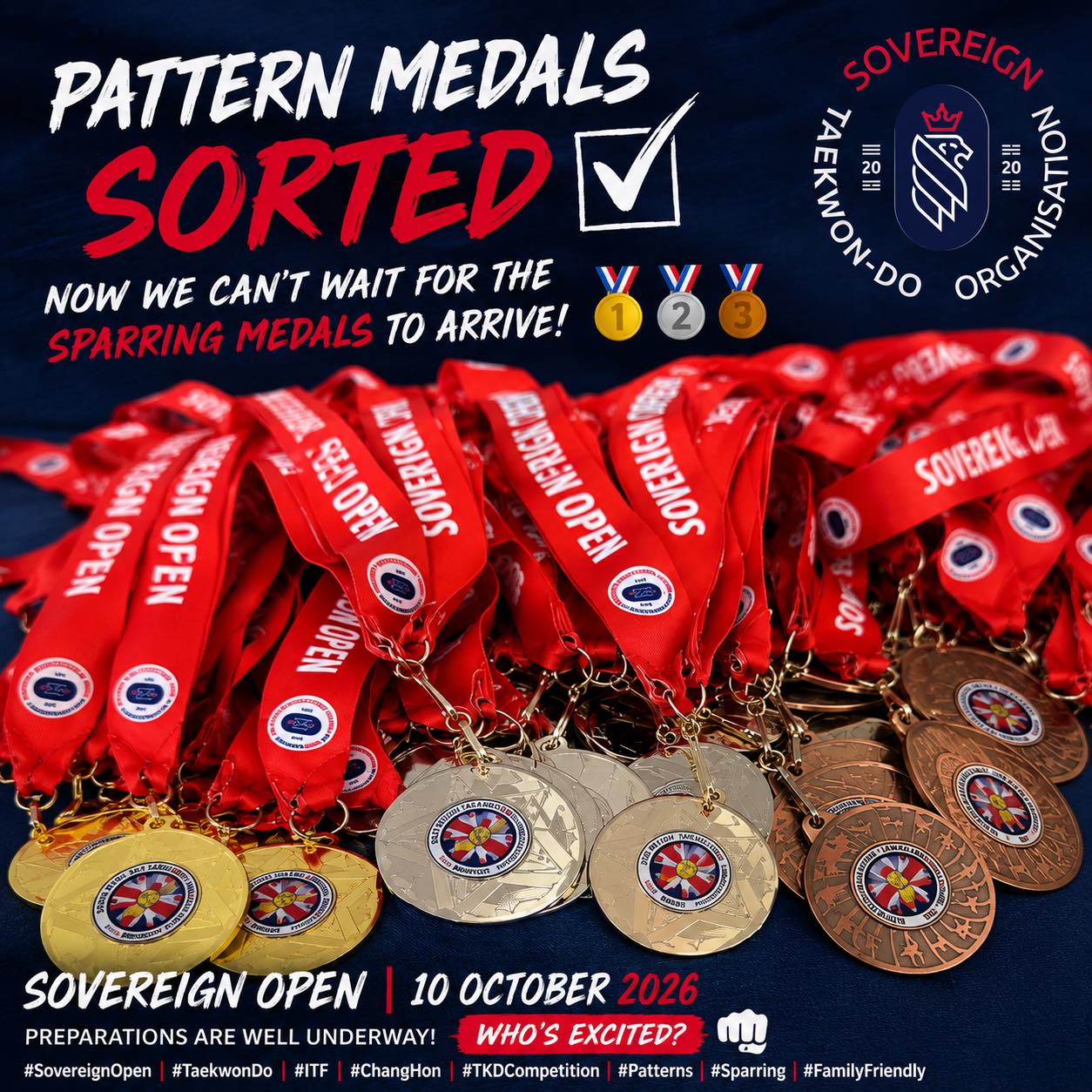 Pattern medals sorted ✔️
Now we can’t wait for the sparring medals to arrive! 🥇🥈🥉
The Sovereign Open is getting closer, and preparations are well underway for 10th October 2026.
Who’s excited? 👊
#SovereignOpen #TaekwonDo #ITF #ChangHon #TKD #TKDCompetition #Patterns #Sparring #MartialArts #CompetitionReady #FamilyFriendly #TaekwonDoLife