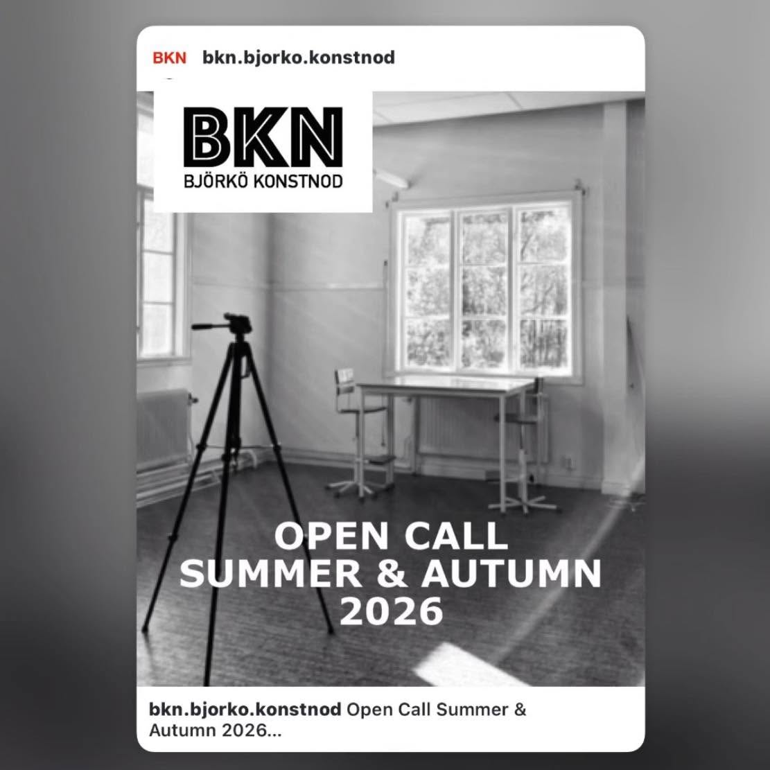Shared post from @bkn.bjorko.konstnod :
--------
" Open Call Summer & Autumn 2026
Artists working across all media are warmly invited to apply for the BKN Residency Program 2026.
The following residency periods are currently open for applications:
Period 1: 28 July–9 August 2026
Period 2: 19 August–7 September 2026
Period 3: 8 September–31 December 2026
Application guidelines and further information can be found via the link in our bio" @bkn.bjorko.konstnod
-------