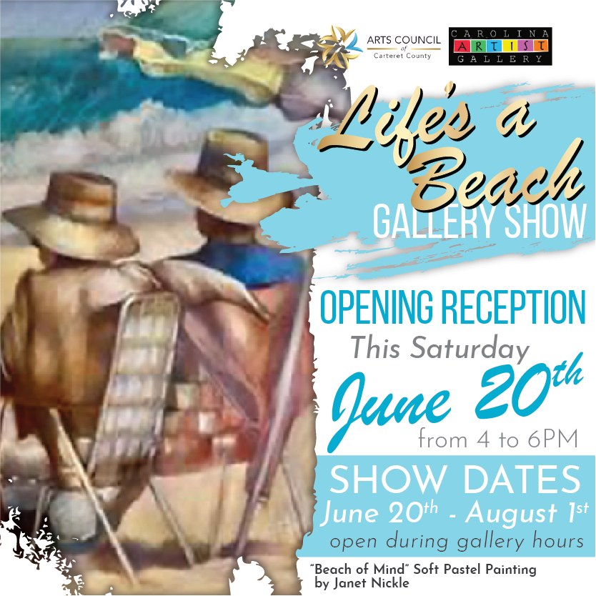 π’ Join us THIS Saturday, June 20th, for an opening reception for our upcoming Gallery Show, "Life's a Beach," capturing anything that is around or in the water - whether it is a scene at the beach, on the ocean, at the marsh, on the river, any type of boat, or any type of marine life πποΈπΆ ALL ARE WELCOME!
What: Gallery Show Opening Reception
When: Saturday, June 20th 4-6pm
Show Open: Through August 1st during Gallery Hours (Tue-Sat 11am-5pm)
More Info: ArtsCouncilCarteret.org/shows
We look forward to seeing you there!
#artscouncil #artistcall #artopportunities #carteretcountyarts #crystalcoast #artshow #galleryshow