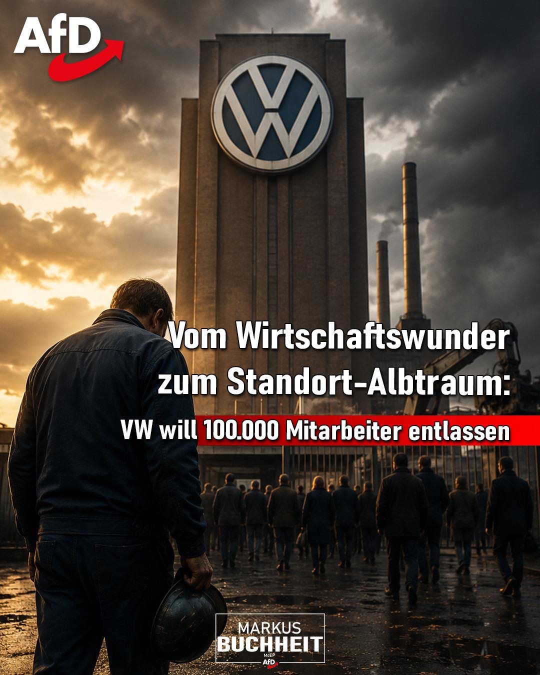 Volkswagen war einst das Symbol des deutschen Wirtschaftswunders. Durch Innovation, Fleiß und harte Arbeit wurde der Konzern schnell zu einem der größten Automobilhersteller der Welt, während sich gleichzeitig immer mehr Deutsche den Traum vom eigenen Auto erfüllen konnten. Heute scheint der Traum ausgeträumt zu sein - und VW steht symbolhaft für den Untergang der deutschen Industrie.
Laut Manager Magazin plant VW seinen Sparkurs drastisch zu verschärfen: Bis zu 100.000 Stellen könnten weltweit wegfallen, doppelt so viele wie bisher geplant! Vier Werke in Deutschland stehen vor der Schließung: Hannover, Zwickau, Emden und der Audi-Standort Neckarsulm. Hohe Energiepreise, das Verbrennerverbot aus Brüssel, explodierende Lohnkosten: Die Politik hat diesen Konzern systematisch in die Enge getrieben. Jetzt zahlen die Arbeiter die Zeche.
Die deutsche Politik muss endlich aufhören, Politik gegen unsere eigenen Unternehmen zu machen. Sie sorgen für Arbeitsplätze, faire Löhne und sind der Garant für Wachstum, Wohlstand und Innovation in Deutschland.
