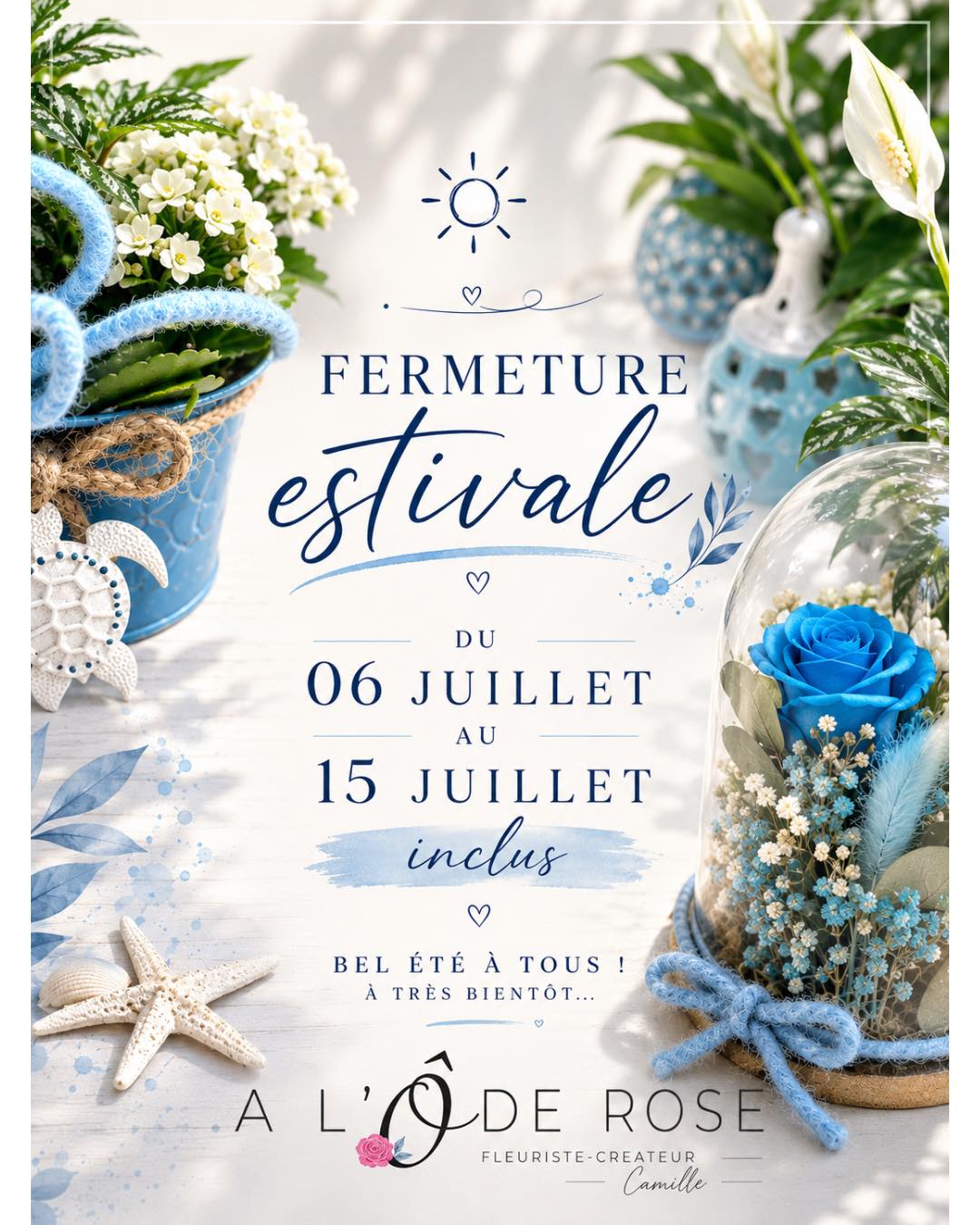 ☀️ Il est temps pour moi de recharger les batteries ! ☀️
La boutique sera en fermeture estivale du 06 au 15 juillet inclus.
Merci du fond du cœur pour votre confiance, votre fidélité et tous les beaux moments partagés ces derniers mois ✨
On se retrouve dès le jeudi 16 juillet, avec plein de nouvelles idées, de jolies fleurs et une énergie retrouvée
En attendant, je vous souhaite un très bel été et de belles vacances ! 😎🌻
À très vite,
Camille 🫶🏼
A L’Ô DE ROSE
Soultz sous forêts